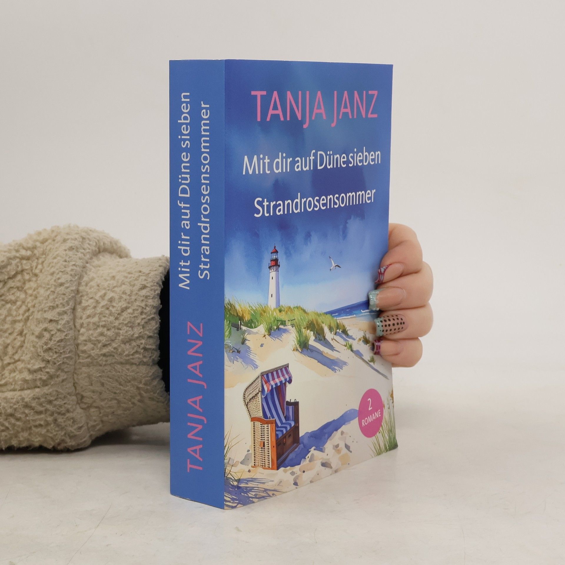 Tanja Janz Mit dir auf Düne sieben Strandrosensommer