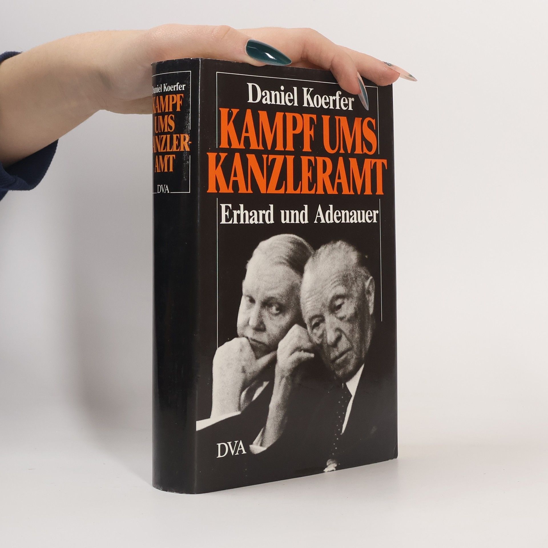Daniel Koerfer Kampf ums Kanzleramt