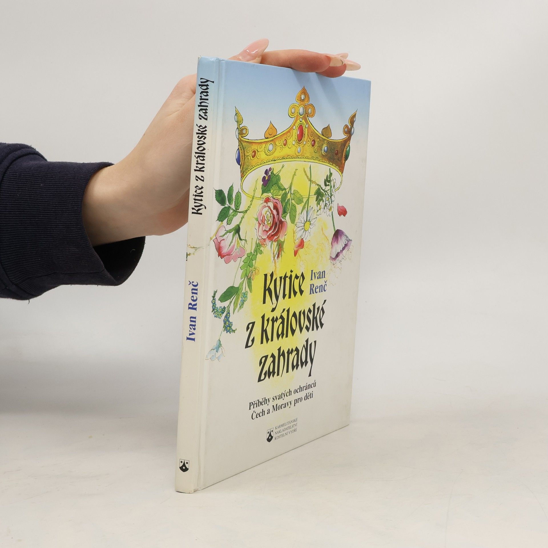 Ivan Renč Kytice z královské zahrady