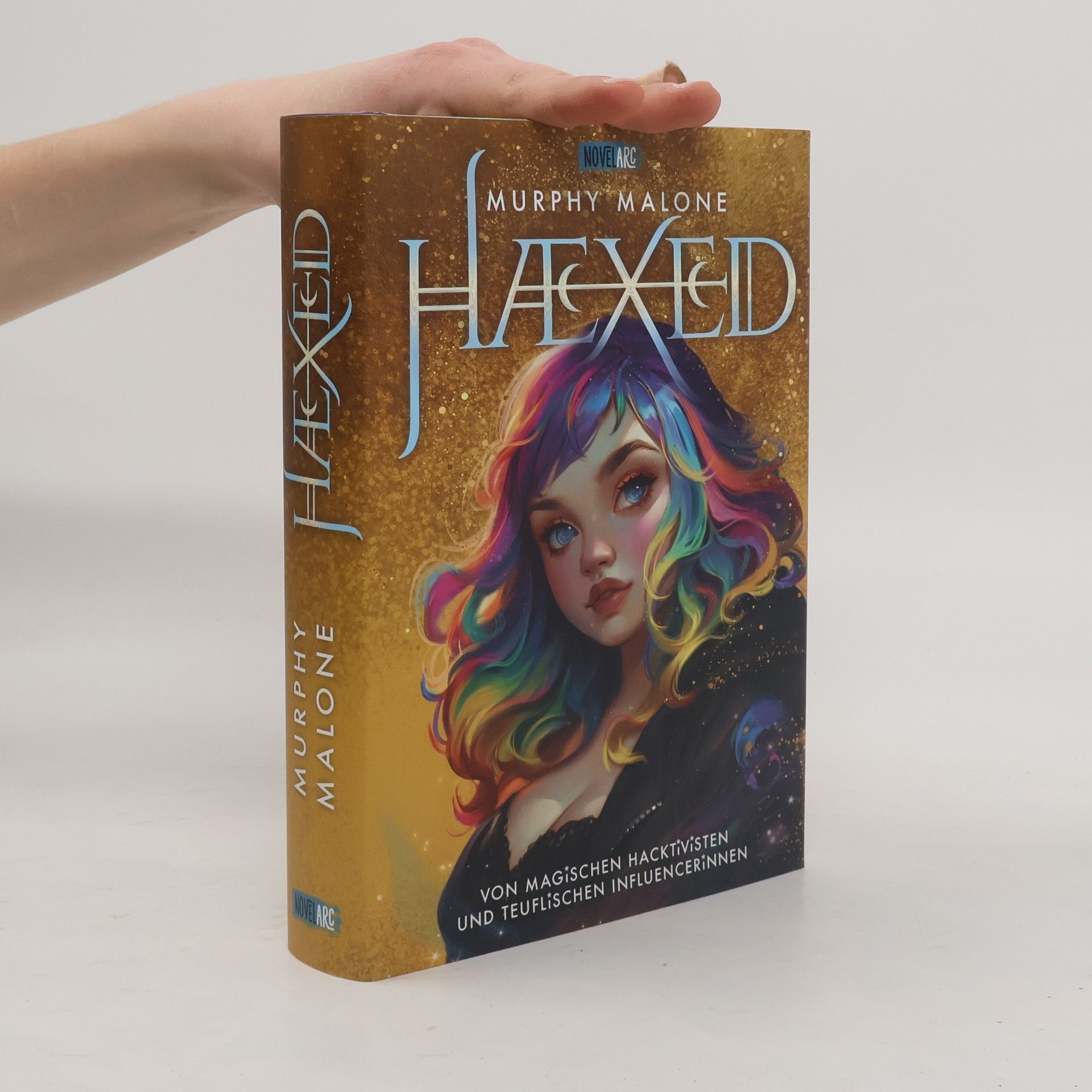 Murphy Malone HAEXED - Von magischen Hacktivisten und teuflischen Influencerinnen. Ein moderner, queerer Urban Fantasyroman