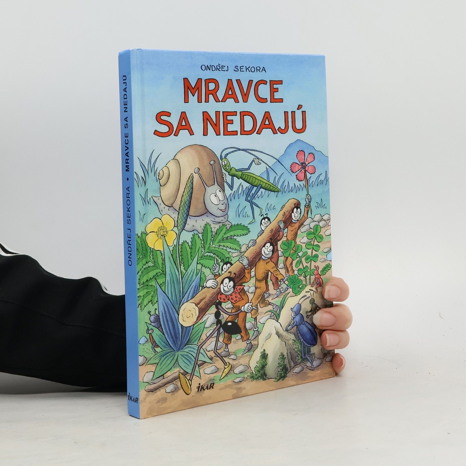 Ondřej Sekora Mravce sa nedajú