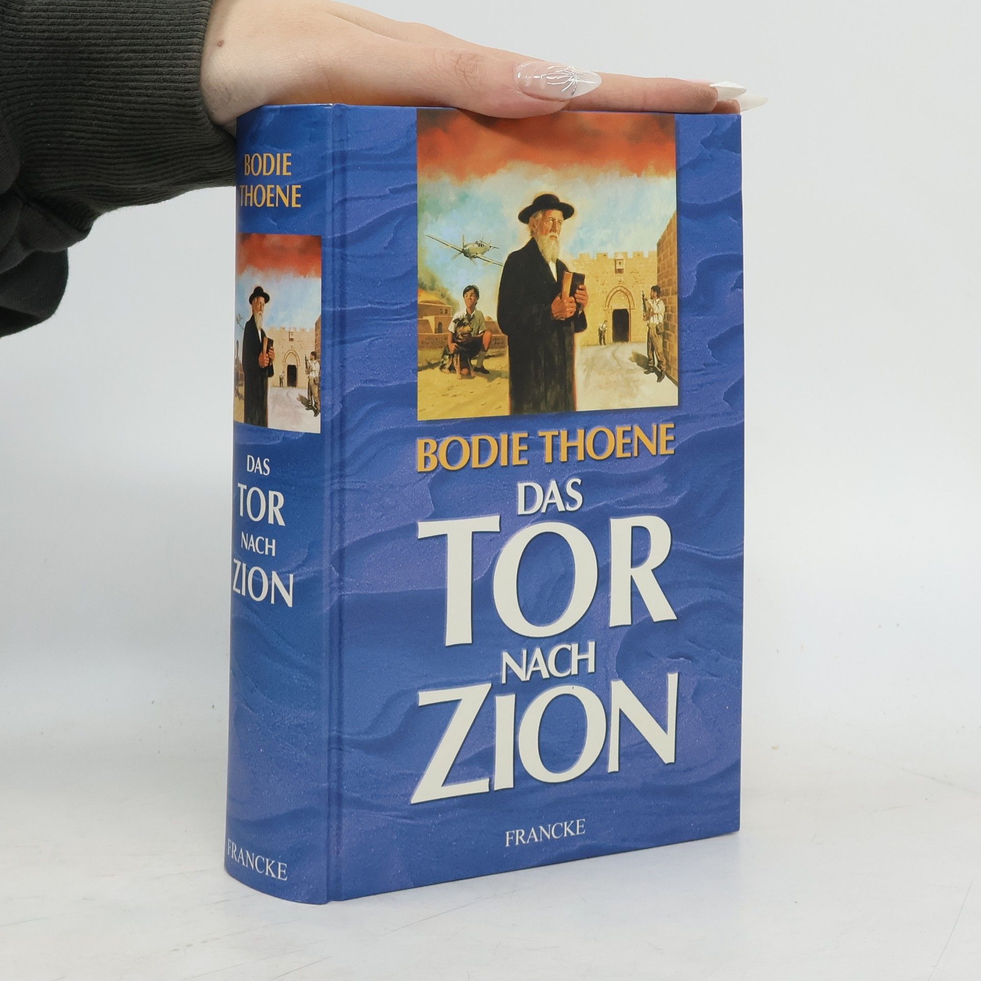 Bodie Thoene Das Tor nach Zion