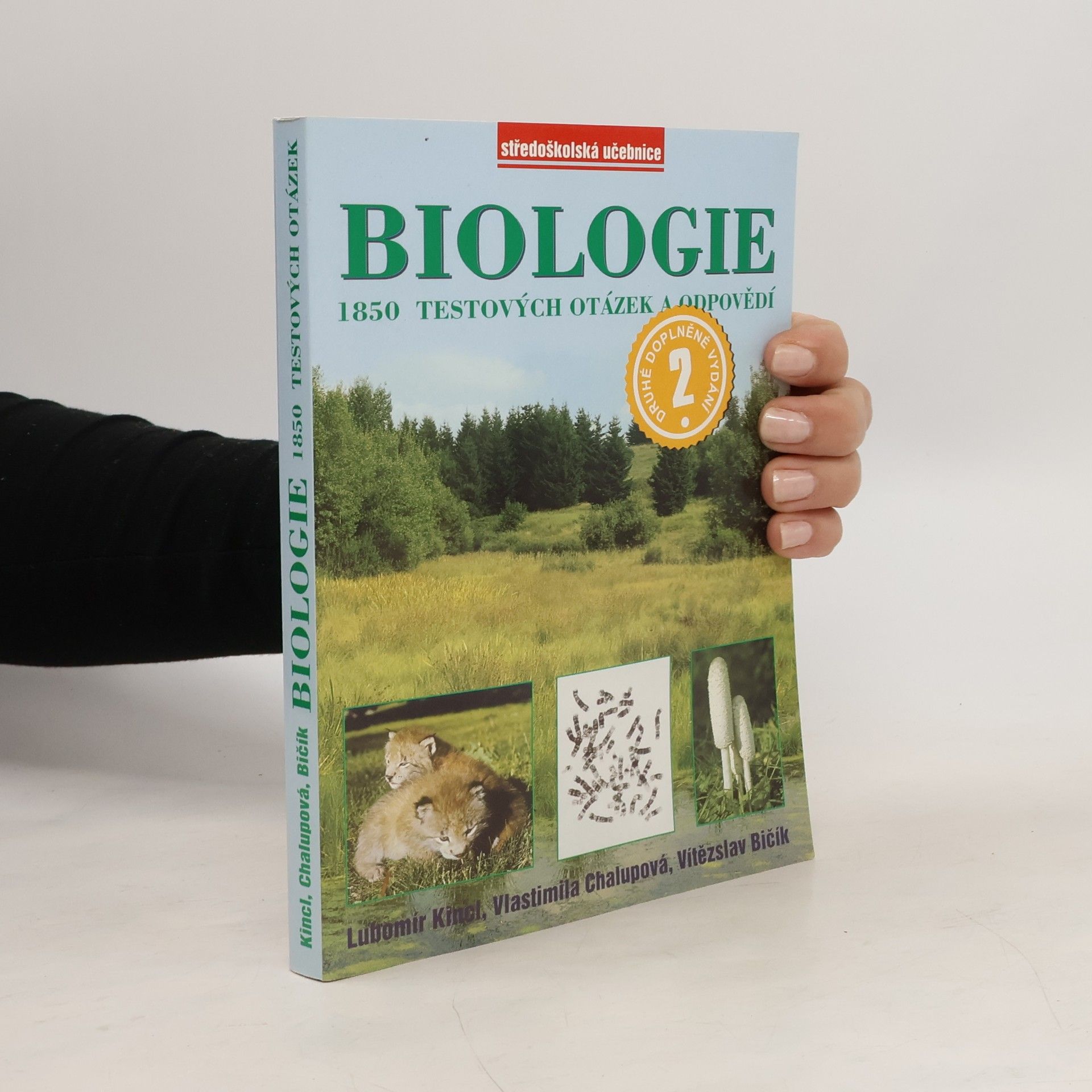 Lubomír Kincl Biologie : 1850 testových otázek a odpovědí