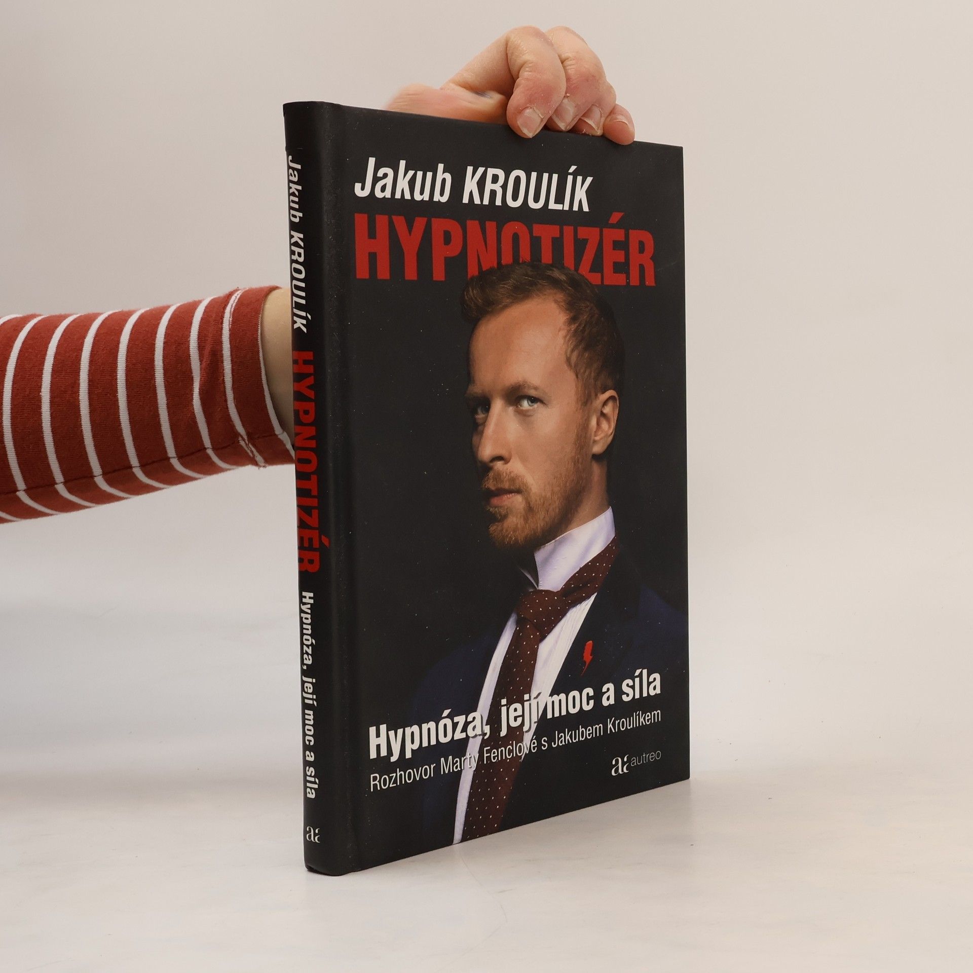 Hypnotizér: Hypnóza, její moc a síla: Rozhovor Marty Fenclové s Jakubem Kroulíkem