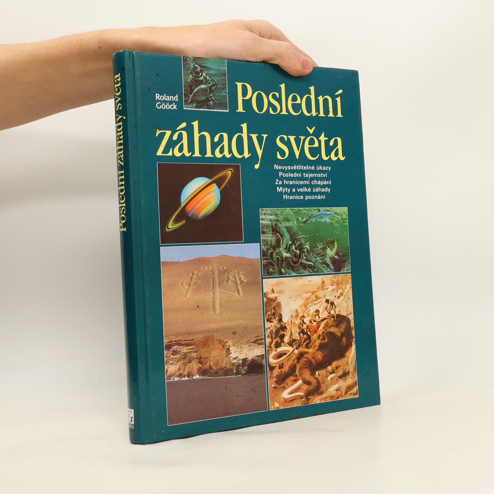 Roland Gööck Poslední záhady světa