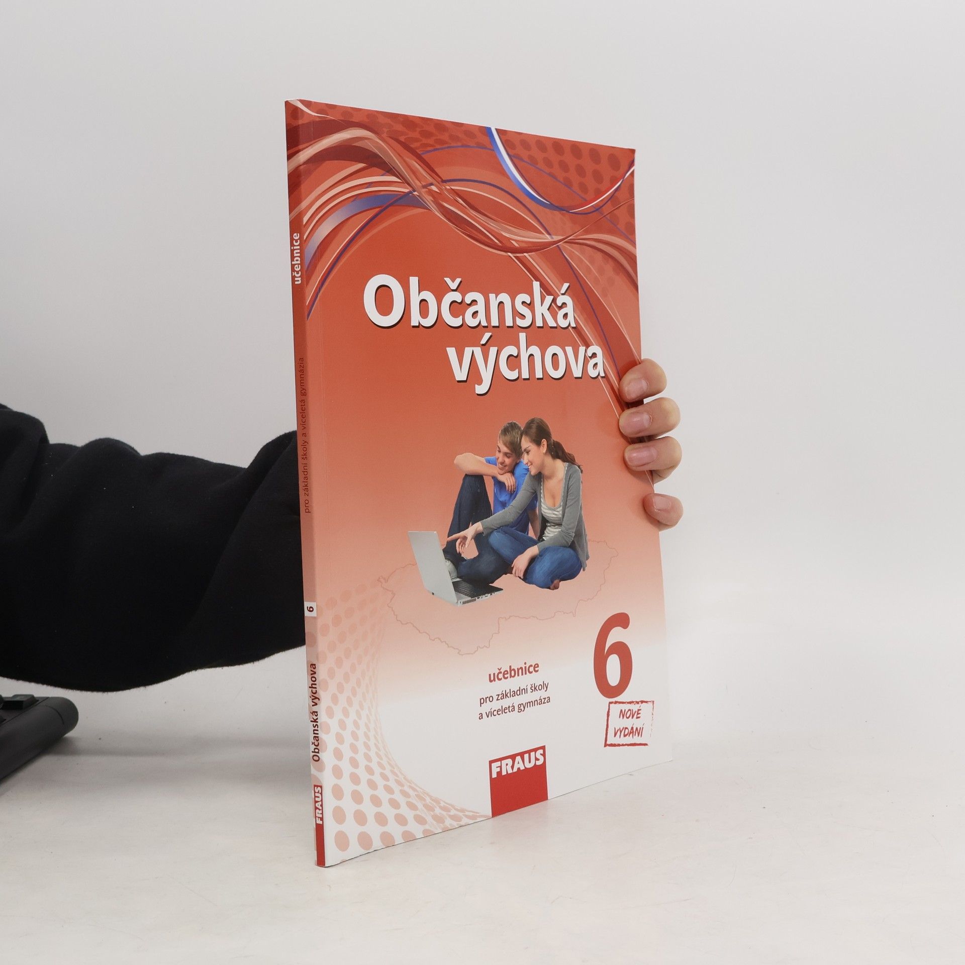 Collectif d'auteurs Občanská výchova 6: Učebnice pro základní školy a víceletá gymnázia 6