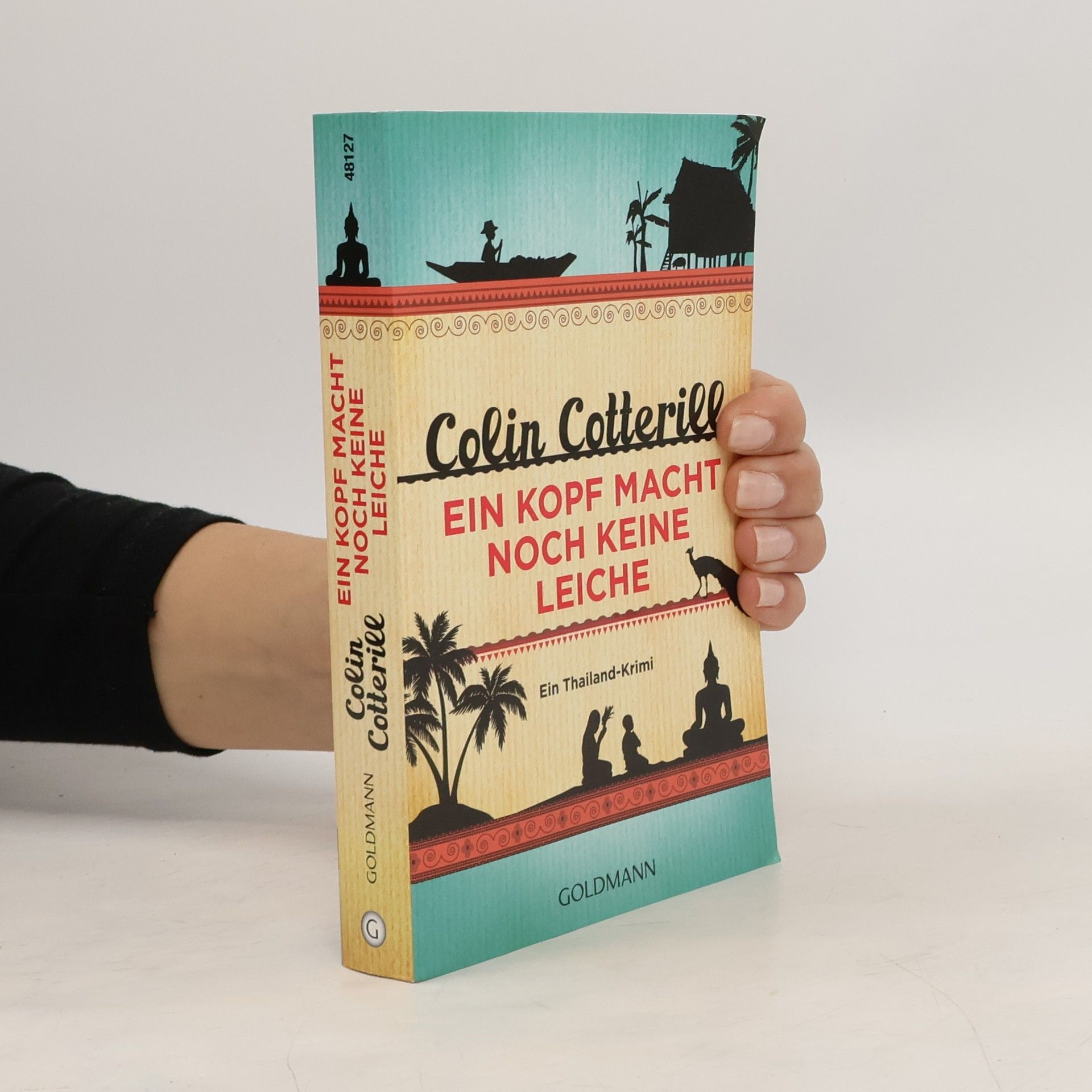 Colin Cotterill Ein Kopf macht noch keine Leiche