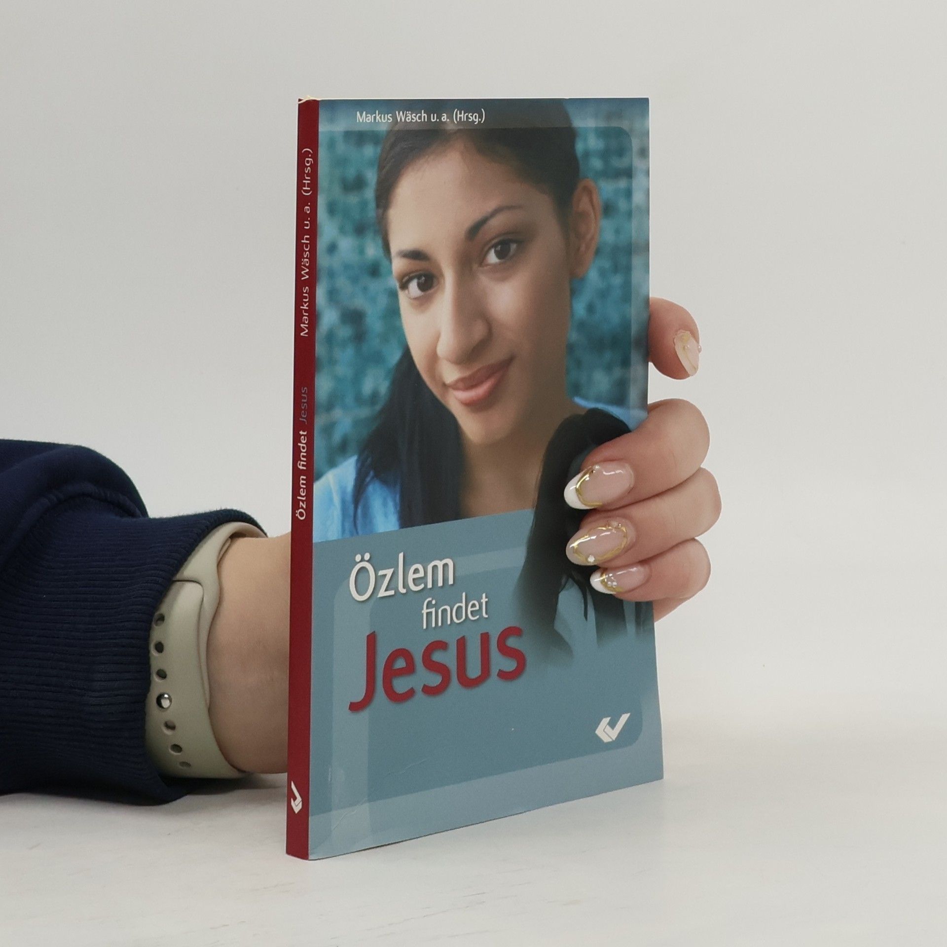 Markus Wäsch Özlem findet Jesus