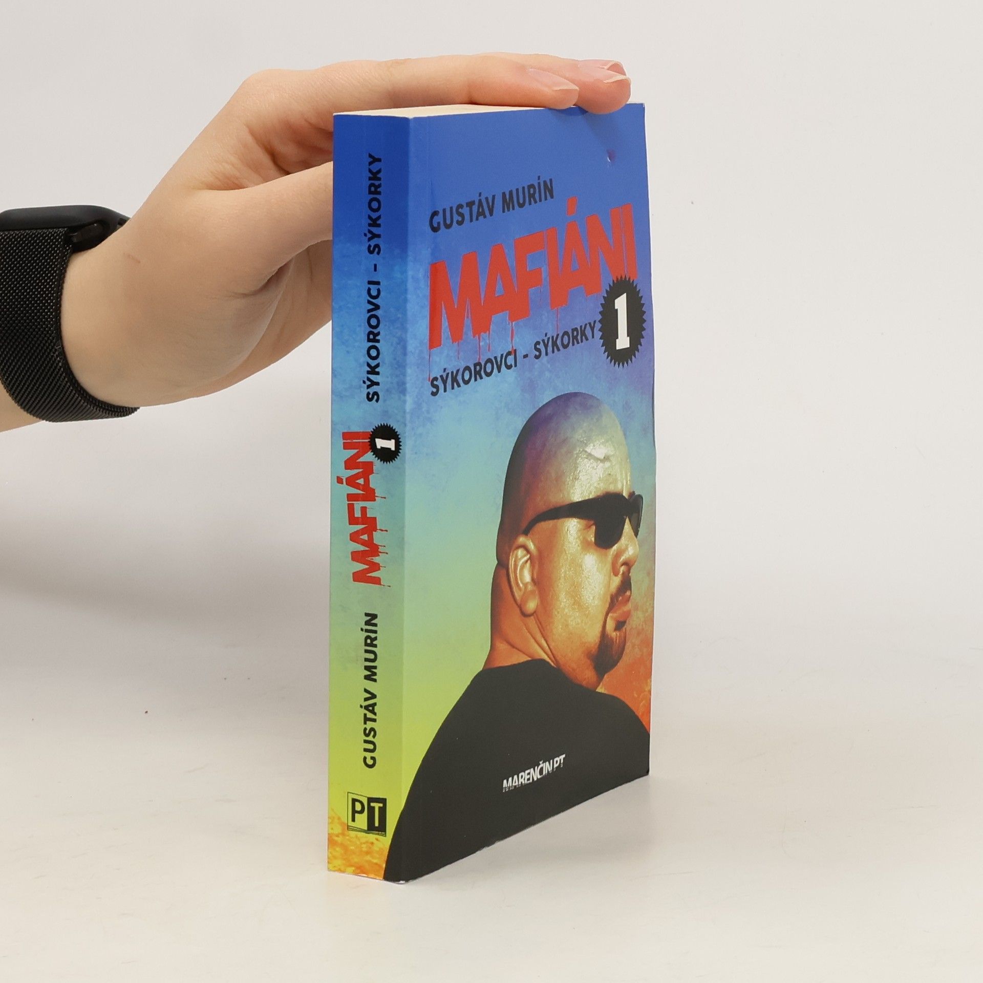 Gustáv Murín Mafiáni 1 – Sýkorovci – sýkorky