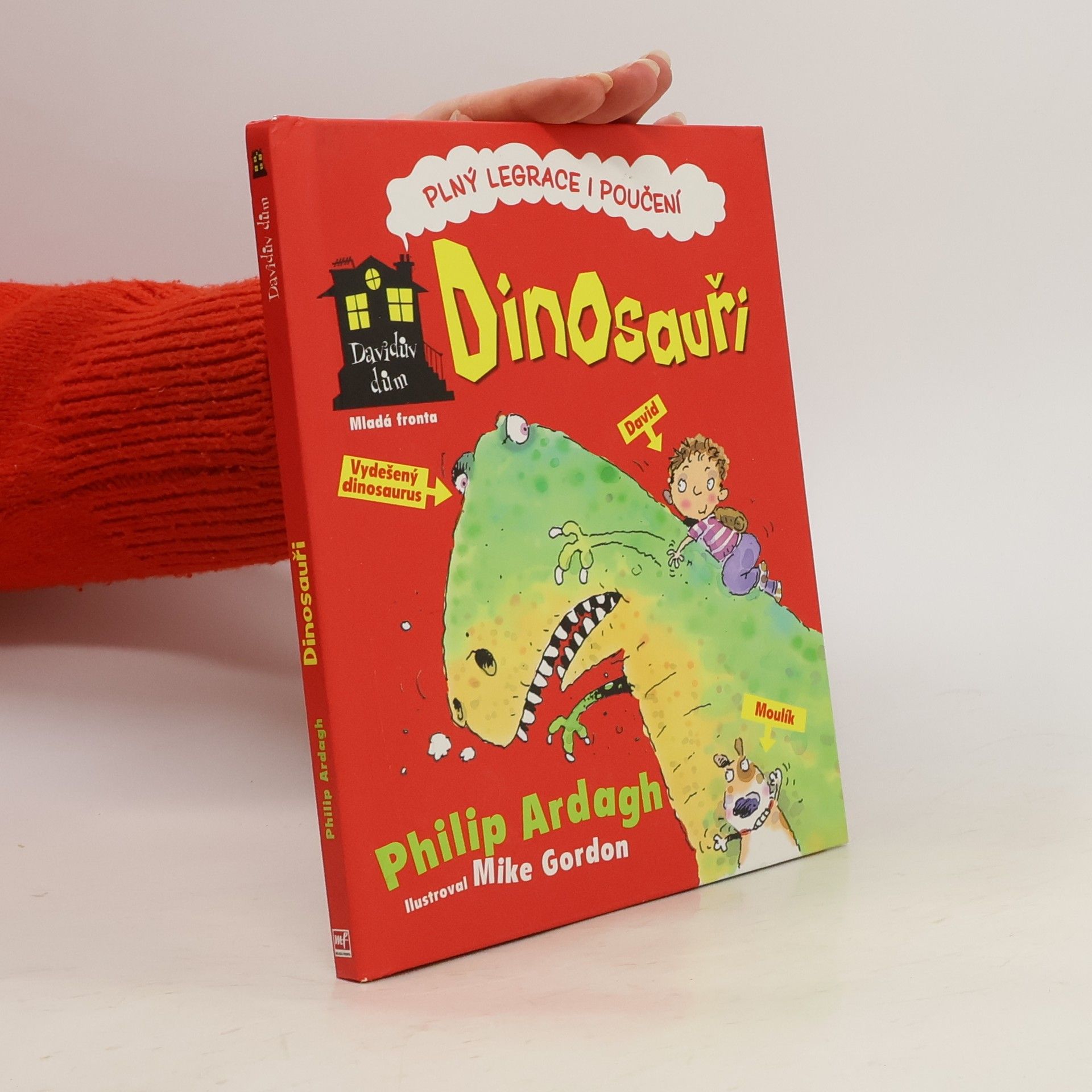 Philip Ardagh Davidův dům - Dinosauři