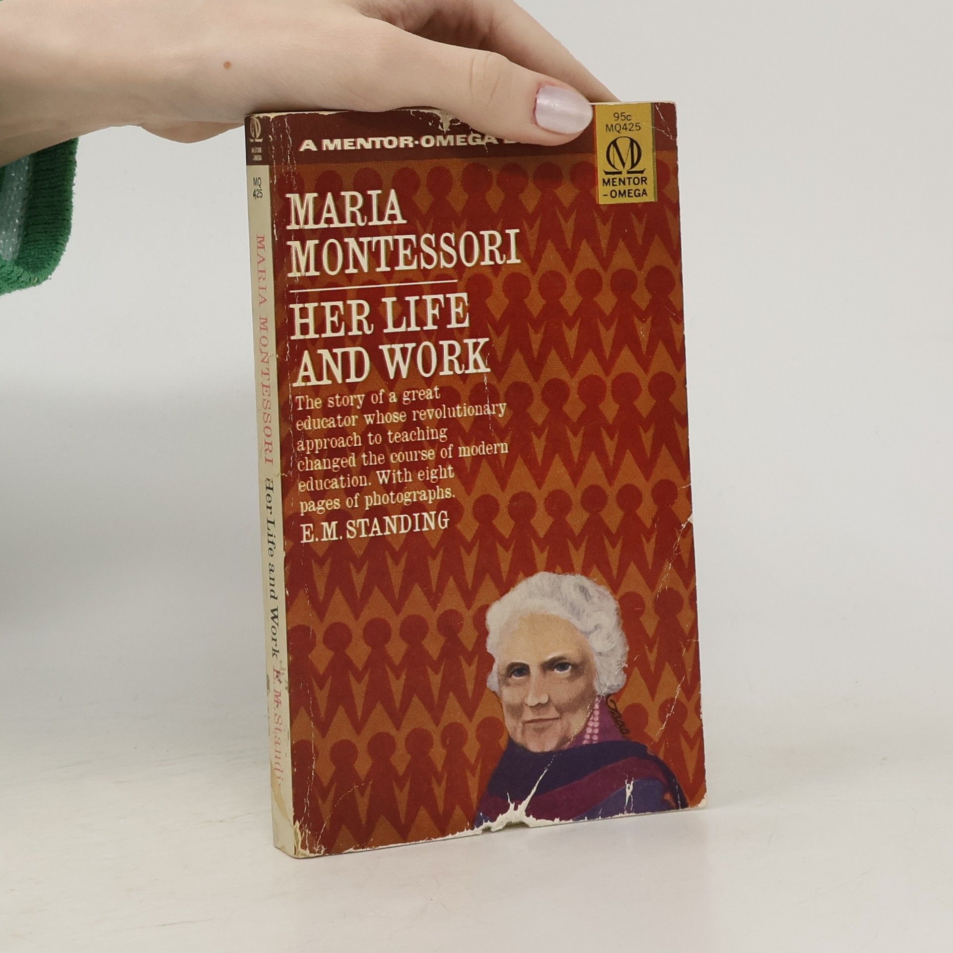 Maria Montessori : her life and work