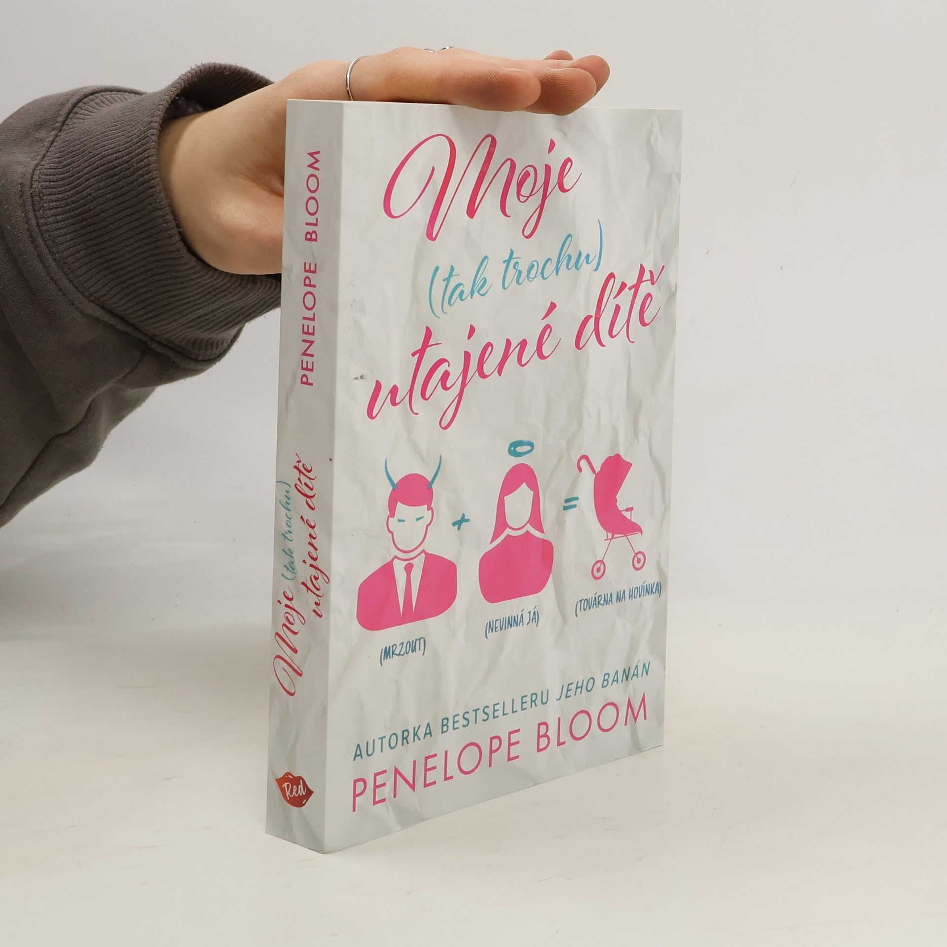 Moje (tak trochu) utajené dítě