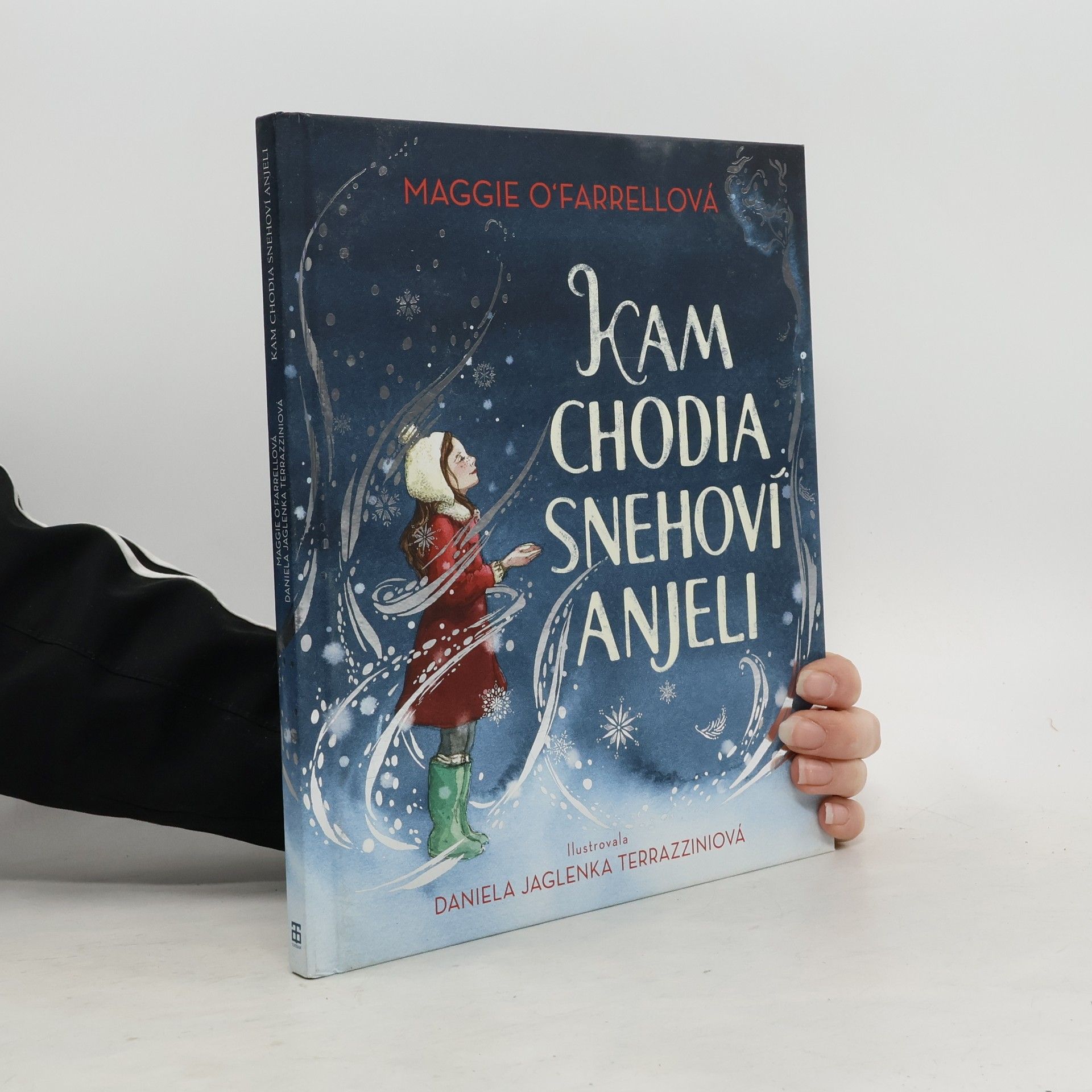 Maggie O. Farrell Kam chodia snehoví anjeli