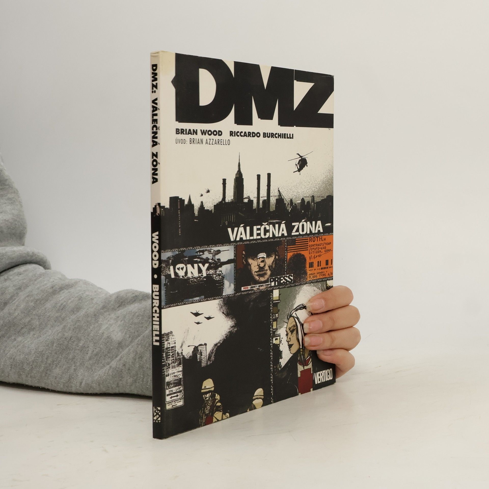 Brian Wood DMZ. Válečná zóna