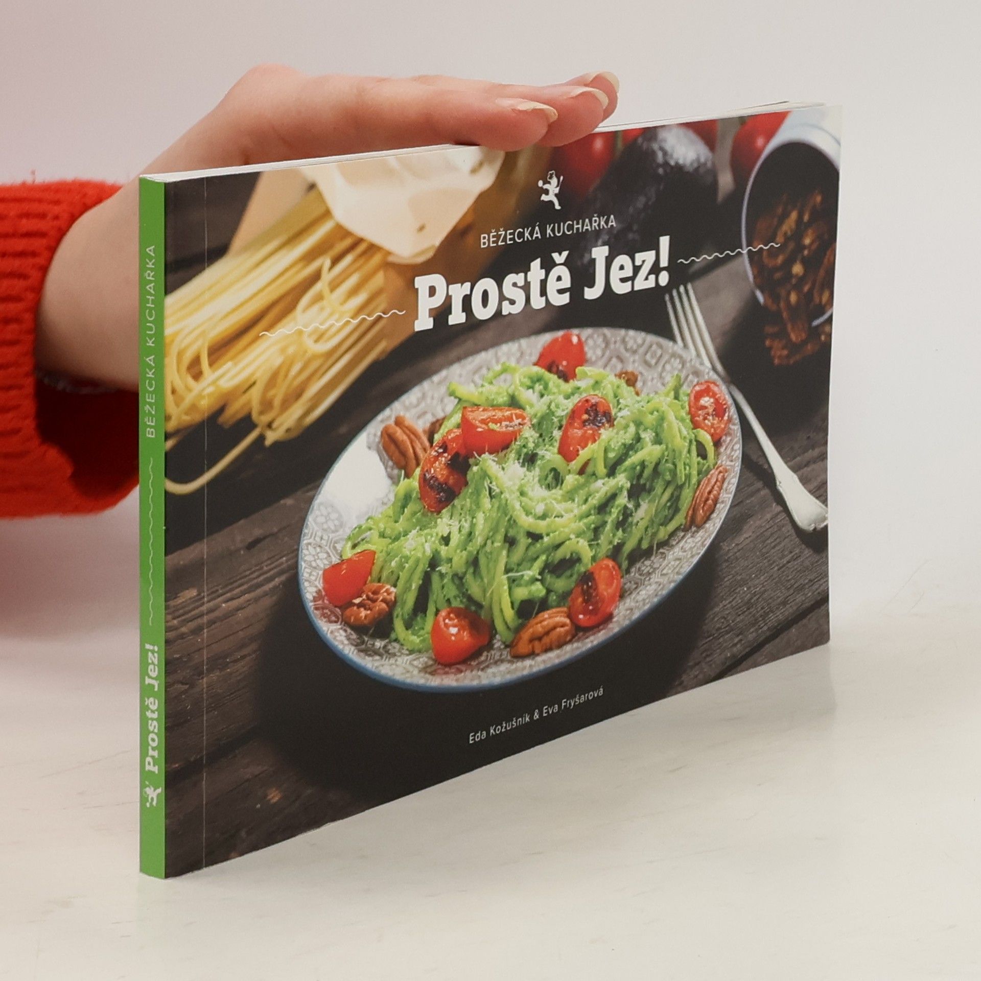 Eda Kožušník Prostě jez! běžecká kuchařka