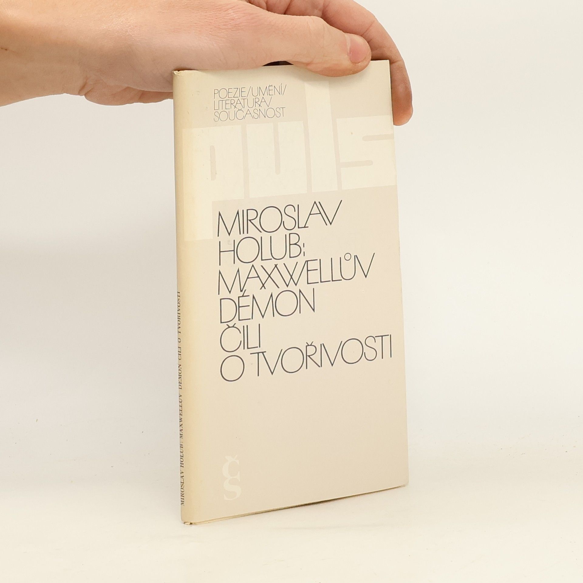 Miroslav Holub Maxwellův démon, čili, O tvořivosti