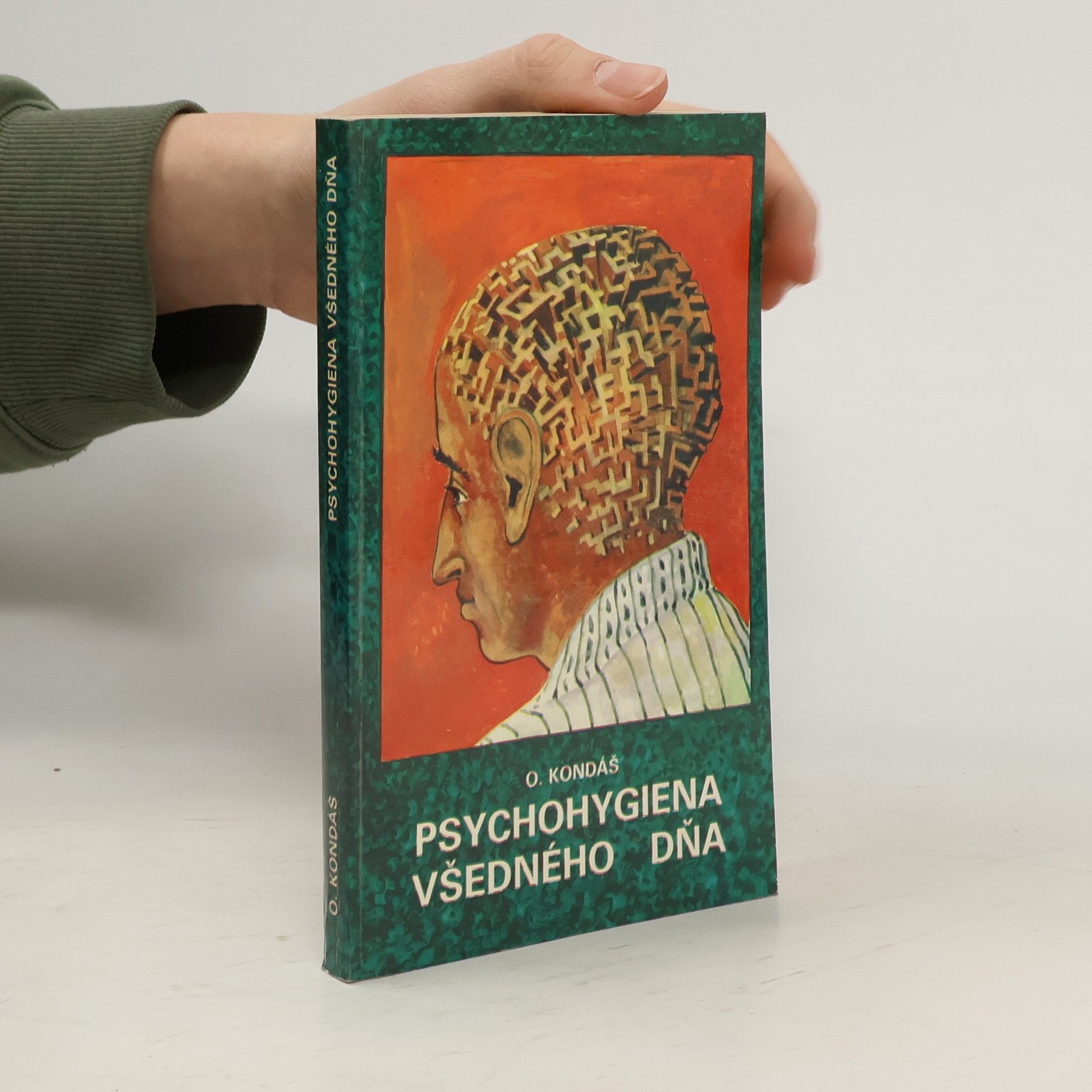 Ondrej Kondáš Psychohygiena všedného dňa