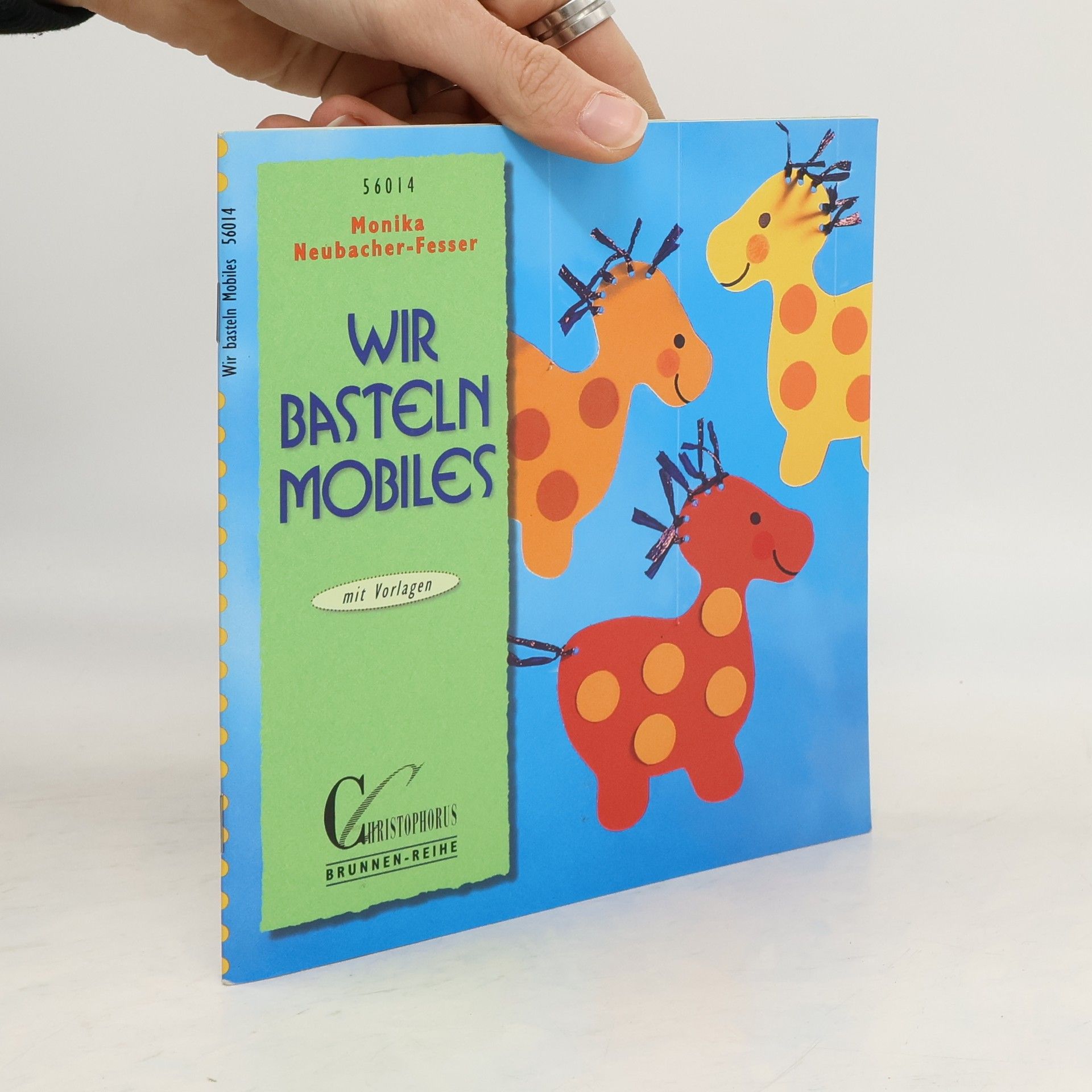 Monika Neubacher Fesser Brunnen-Reihe: Wir basteln Mobiles