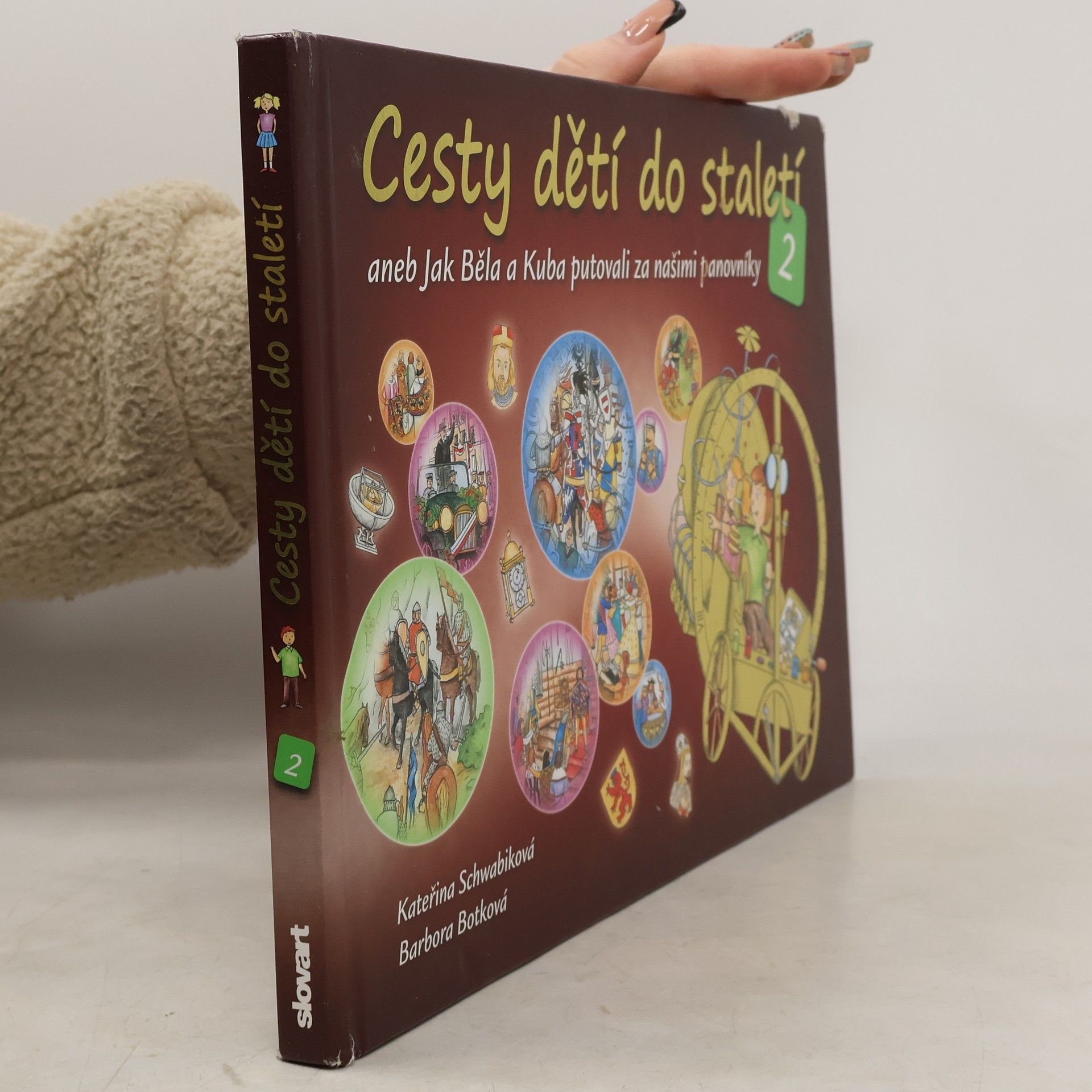 Schwabiková Kateřina Cesty dětí do staletí 2, aneb, Jak Běla a Kuba putovali za našimi panovníky