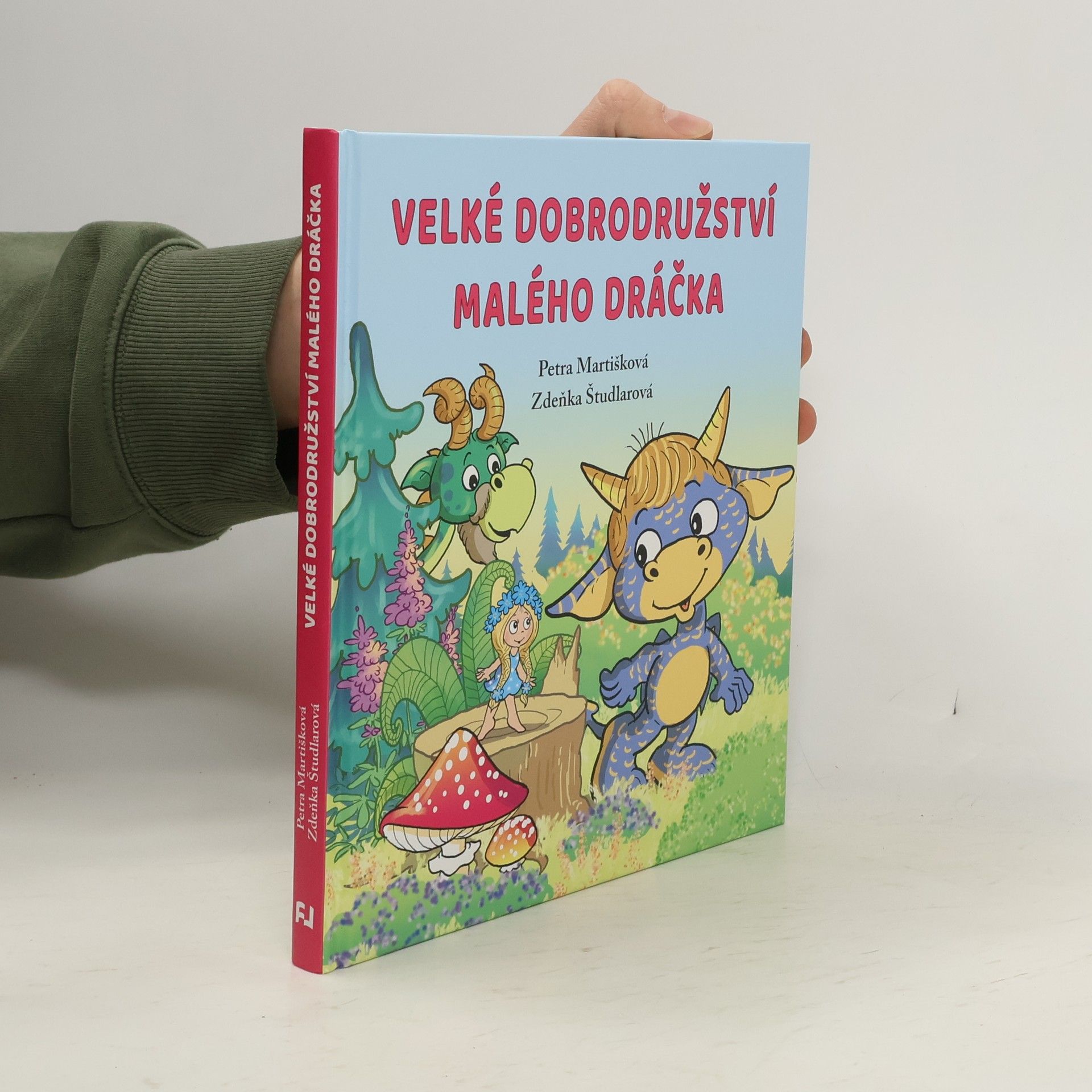 Martišková Petra Velké dobrodružství malého dráčka