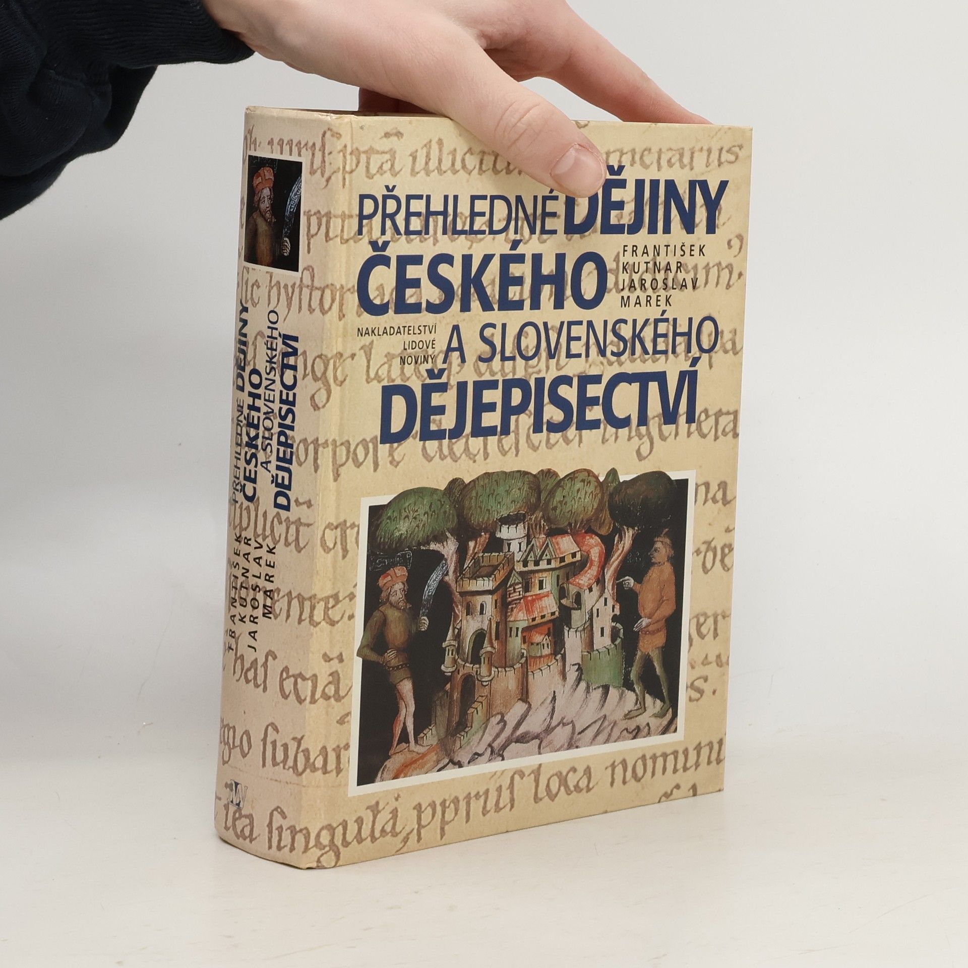 František Kutnar Přehledné dějiny českého a slovenského dějepisectví