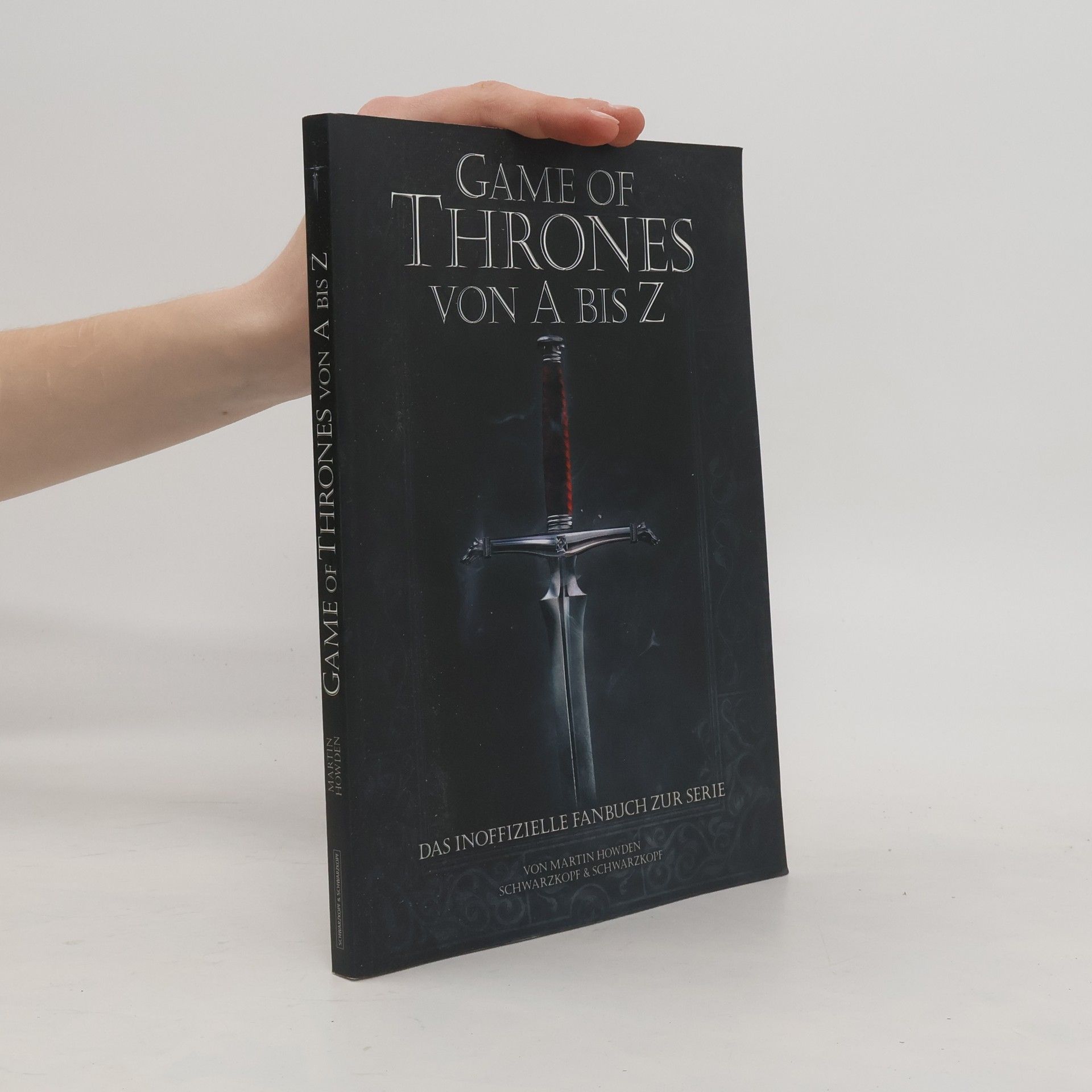 Martin Howden Game of Thrones von A bis Z