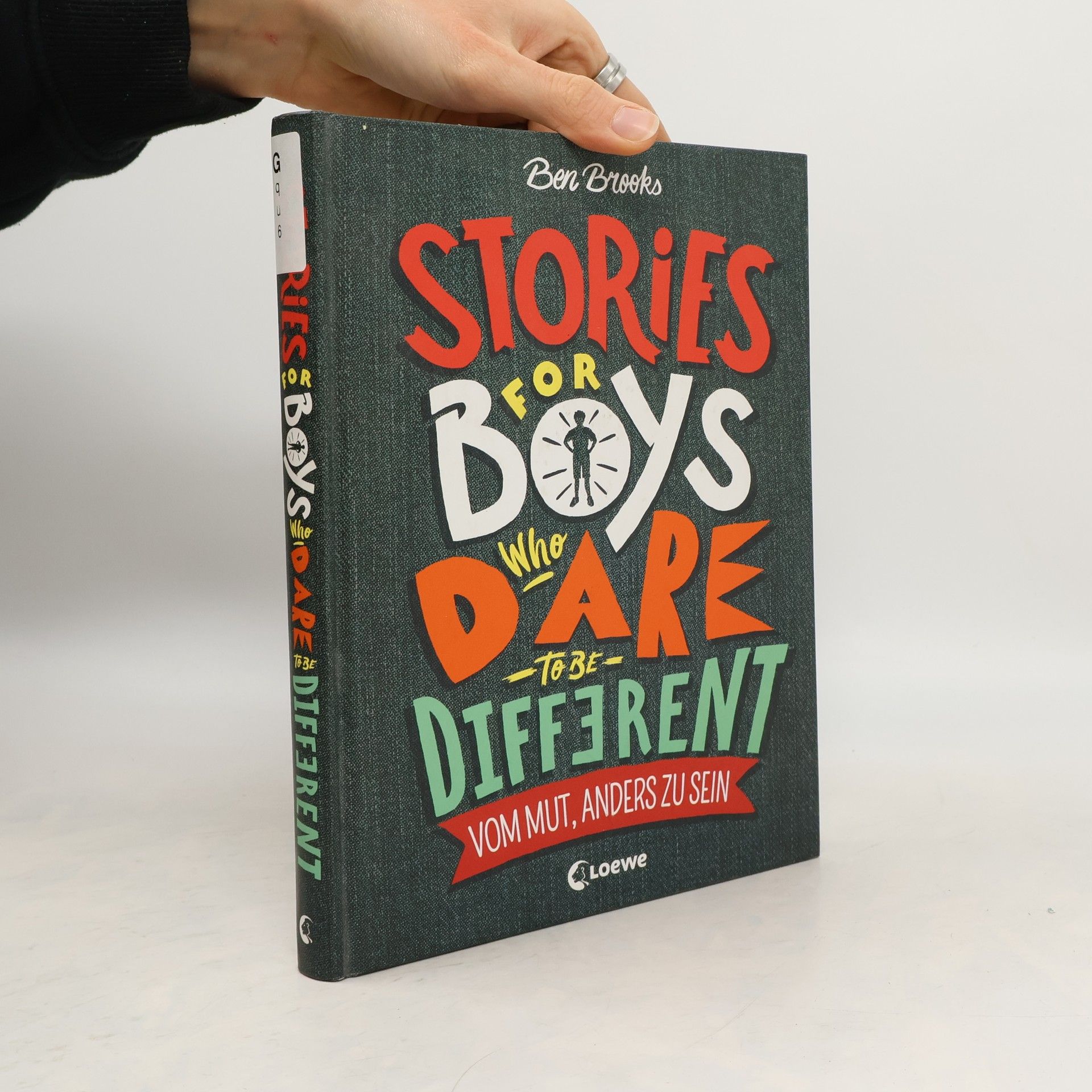 Ben Brooks Stories for Boys Who Dare to be Different - Vom Mut, anders zu sein