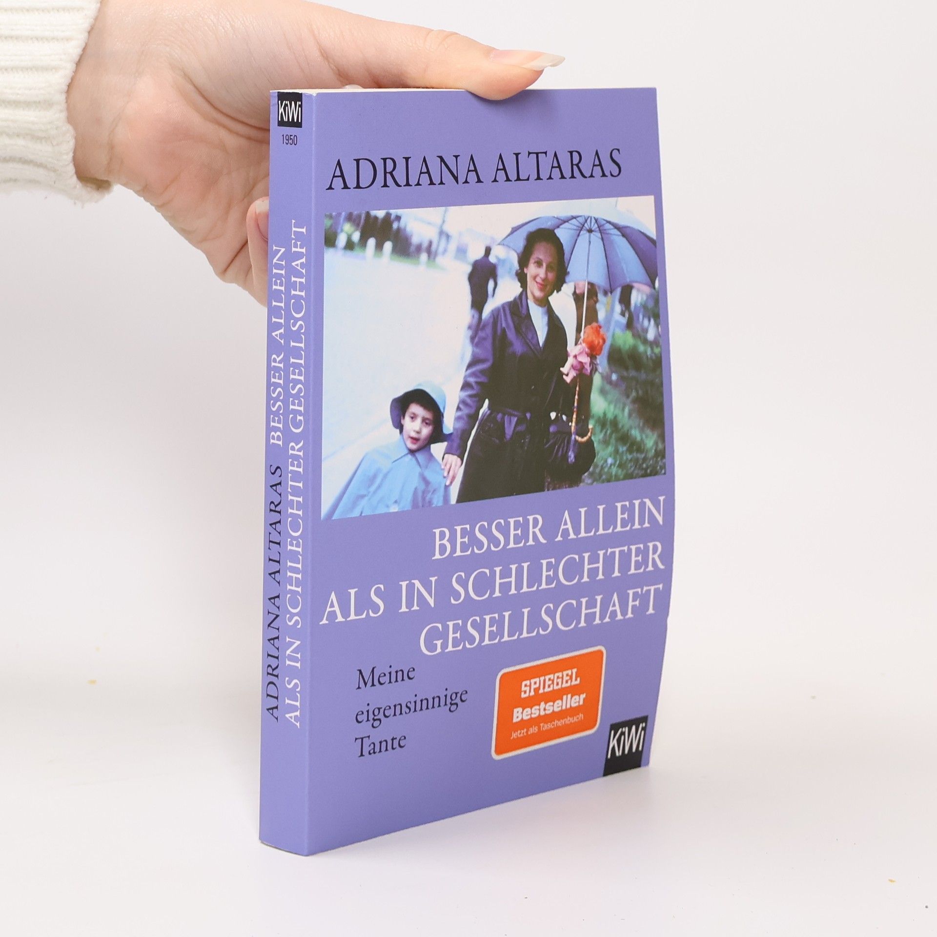 Adriana Altaras Besser allein als in schlechter Gesellschaft