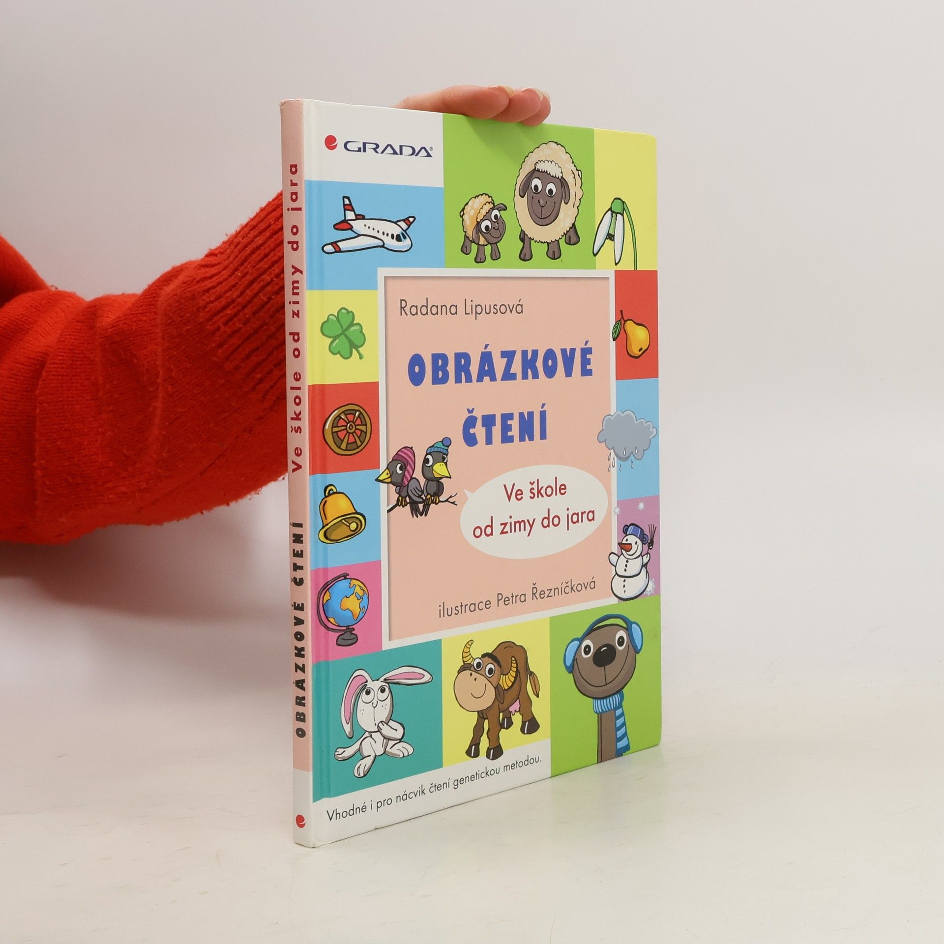 Radana Lipusová Obrázkové čtení. Ve škole od zimy do jara