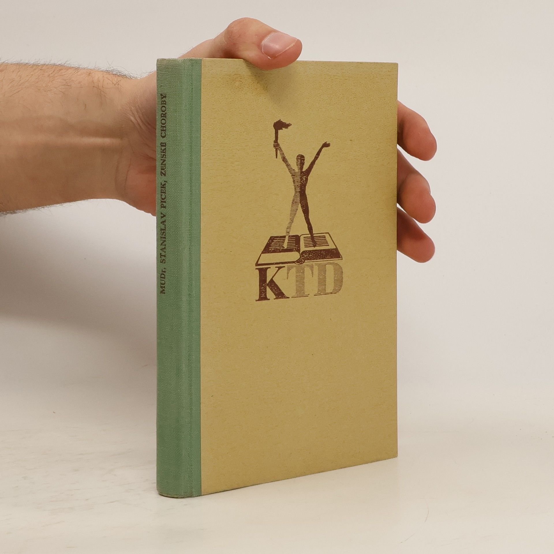 Stanislav Picek Ženské choroby, jejich pr̆edcházení a lécba