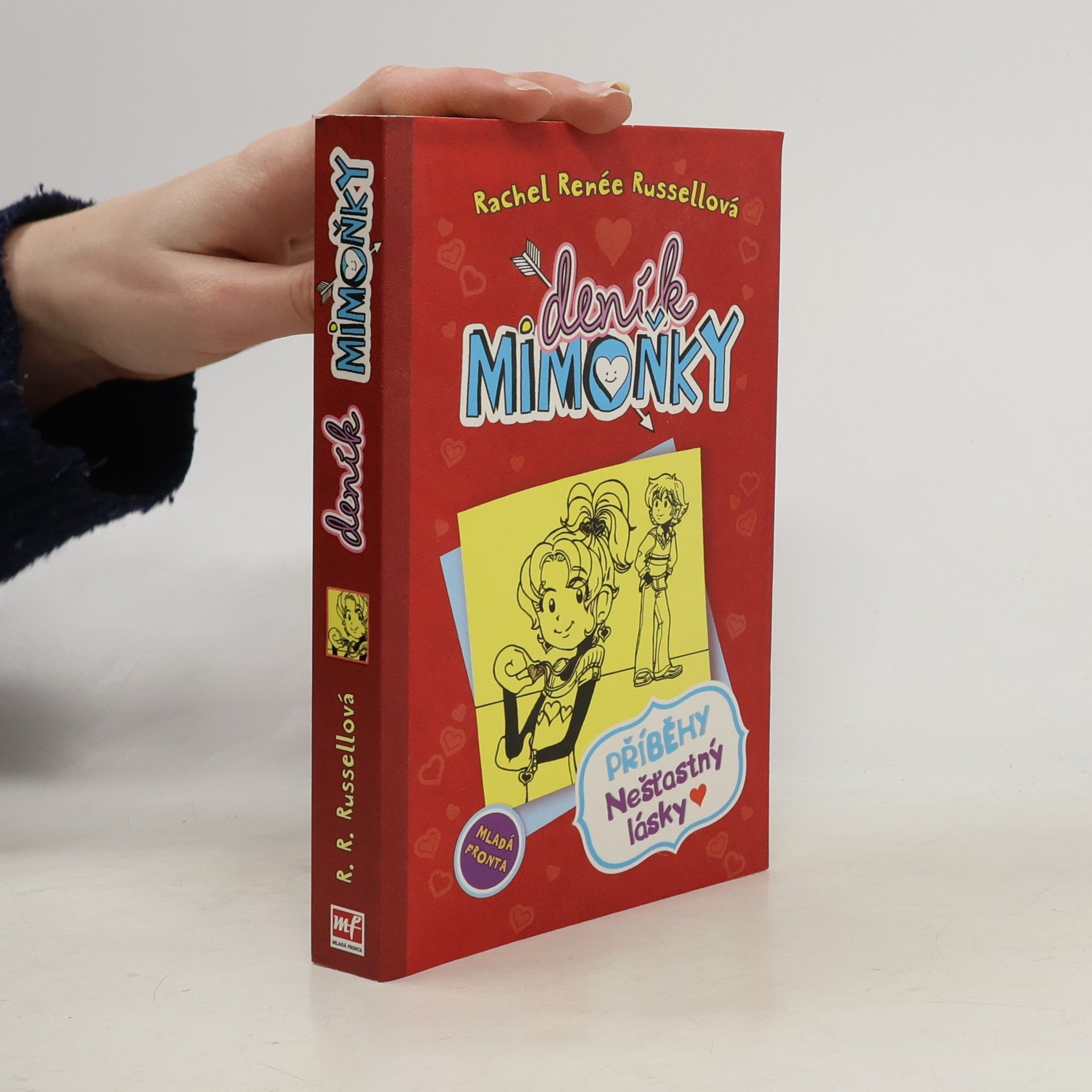 Rachel Renée Russellová Deník mimoňky 6. Příběhy nešťastný lásky