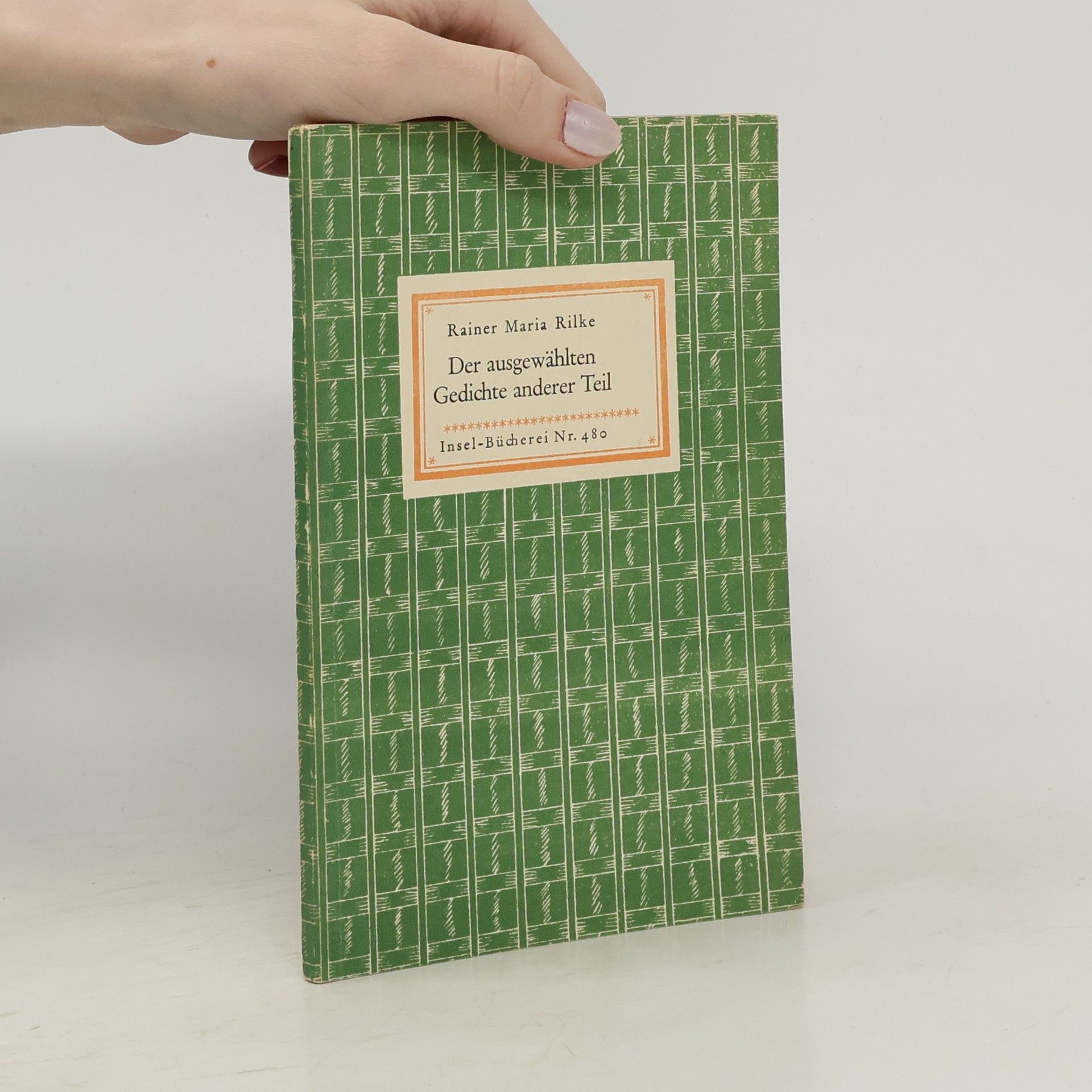 Rainer Maria Rilke Der ausgewählten Gedichte erster Teil