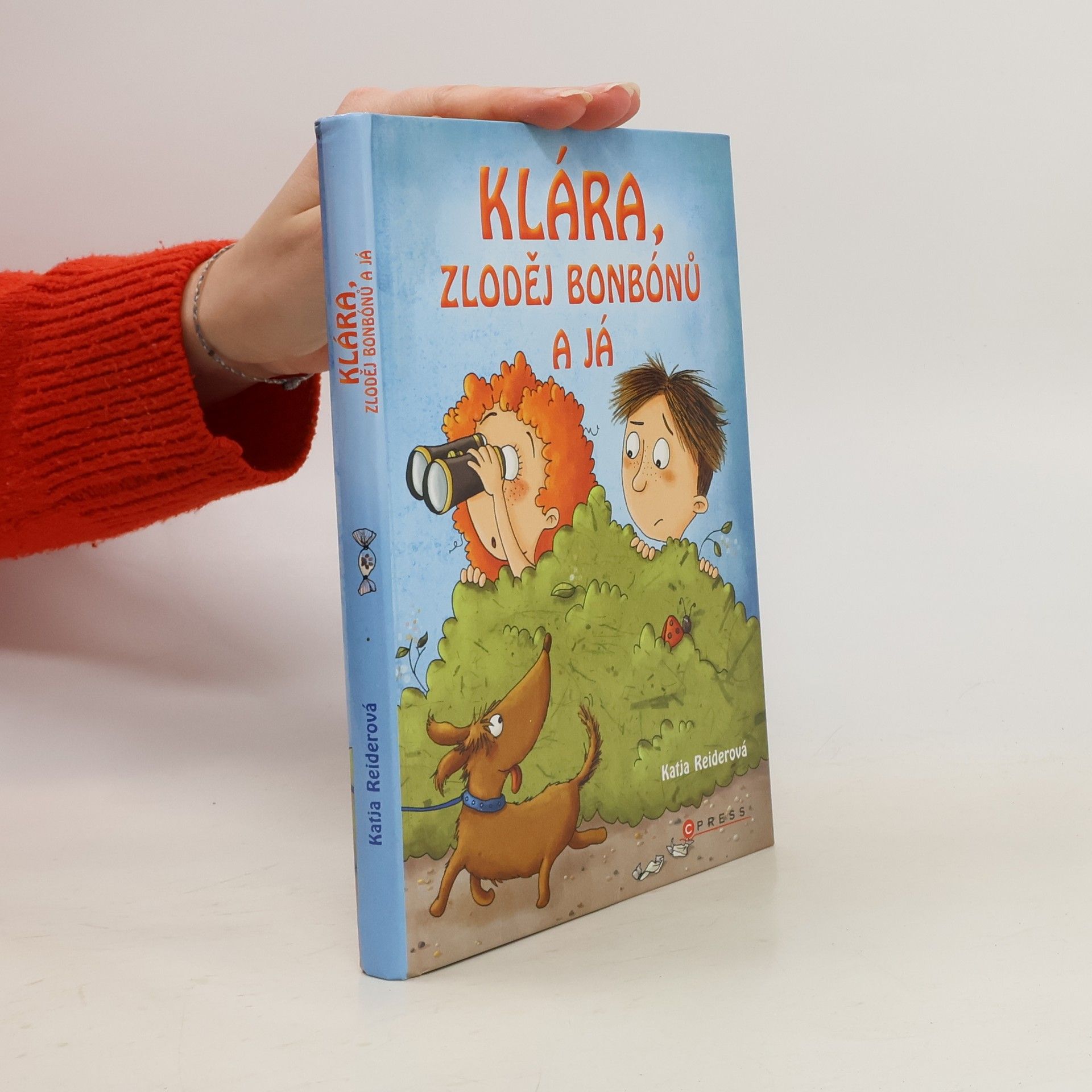 Katja Reider Klára, zloděj bonbónů a já