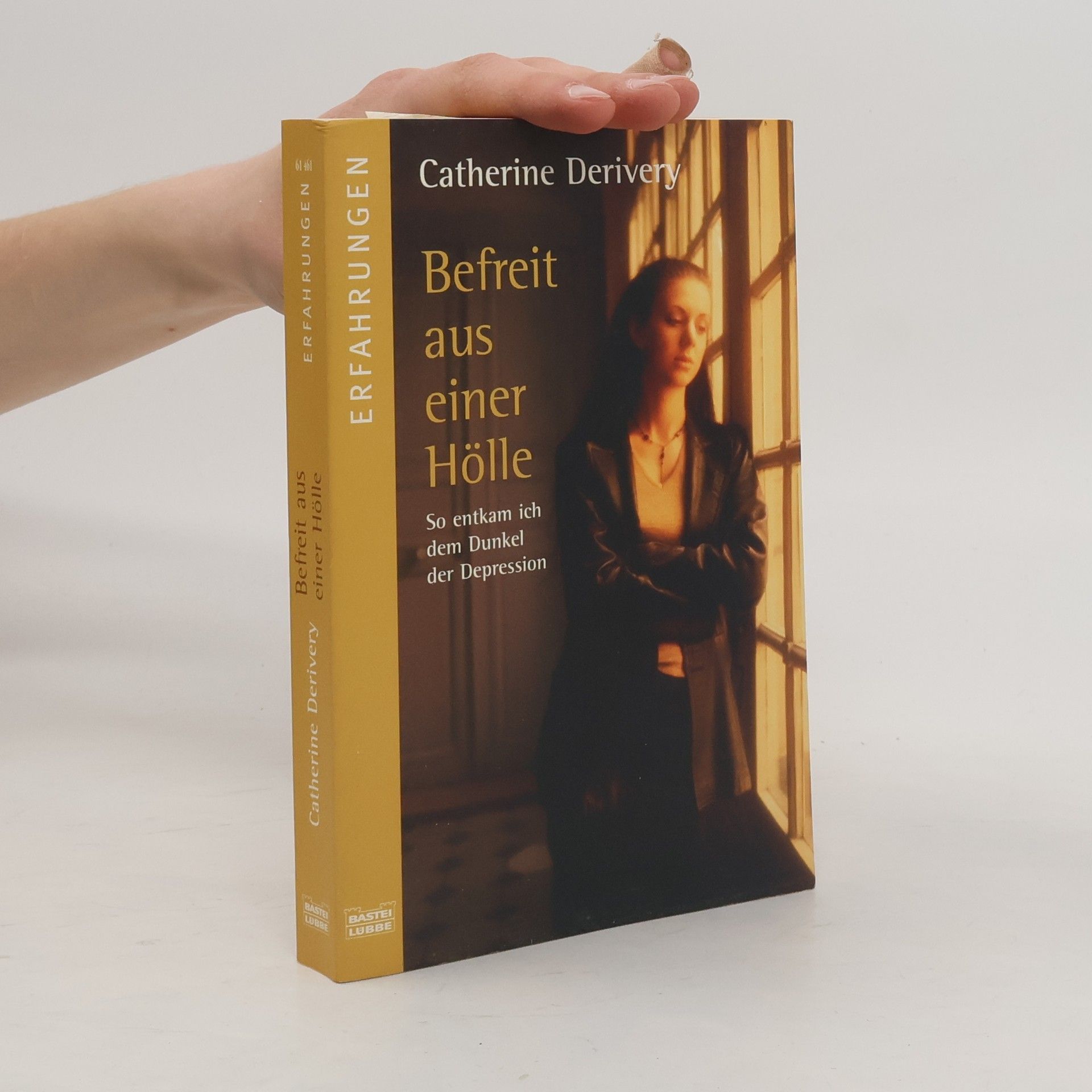 Catherine Derivery Befreit aus einer Hölle