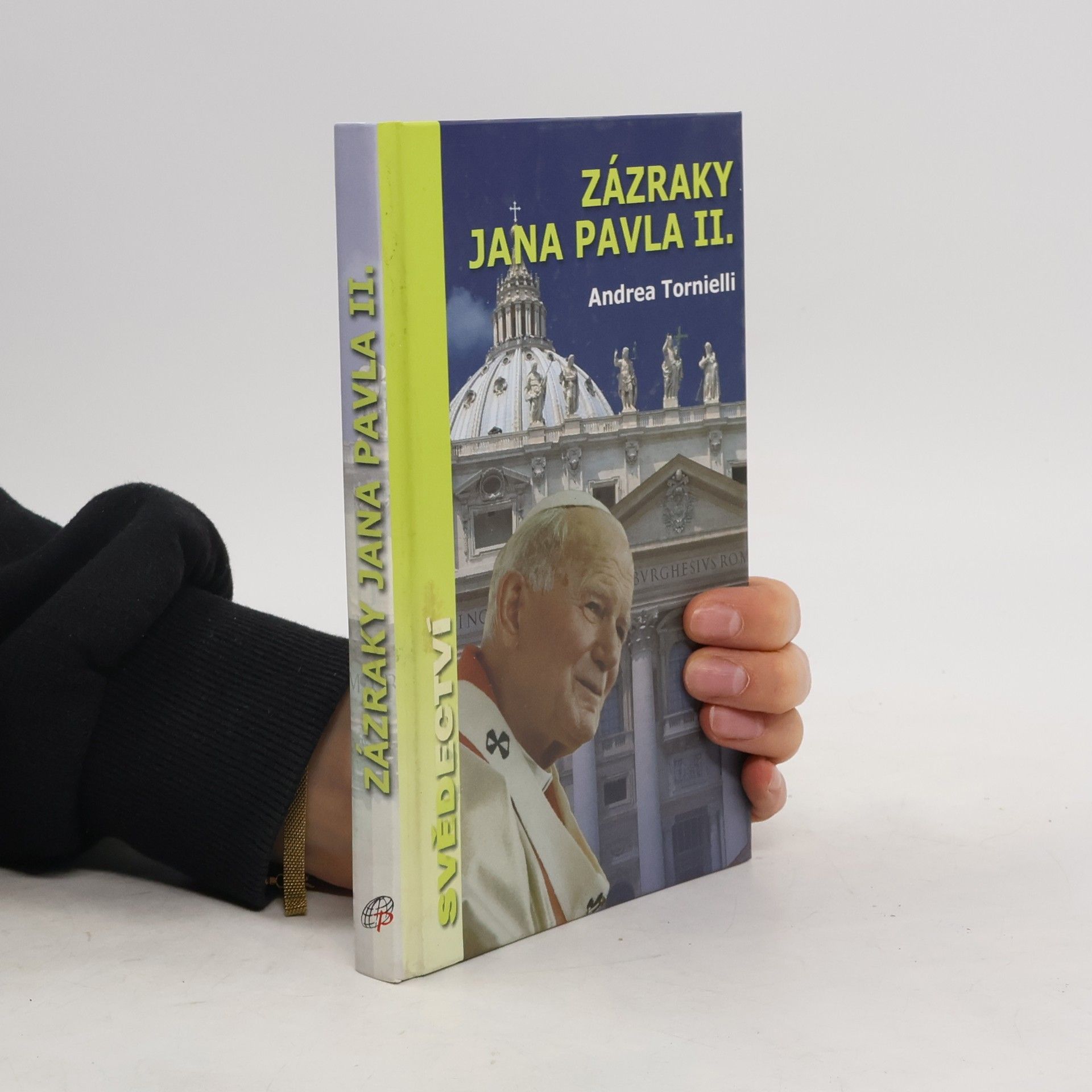 Andrea Tornielli Zázraky Jana Pavla II.