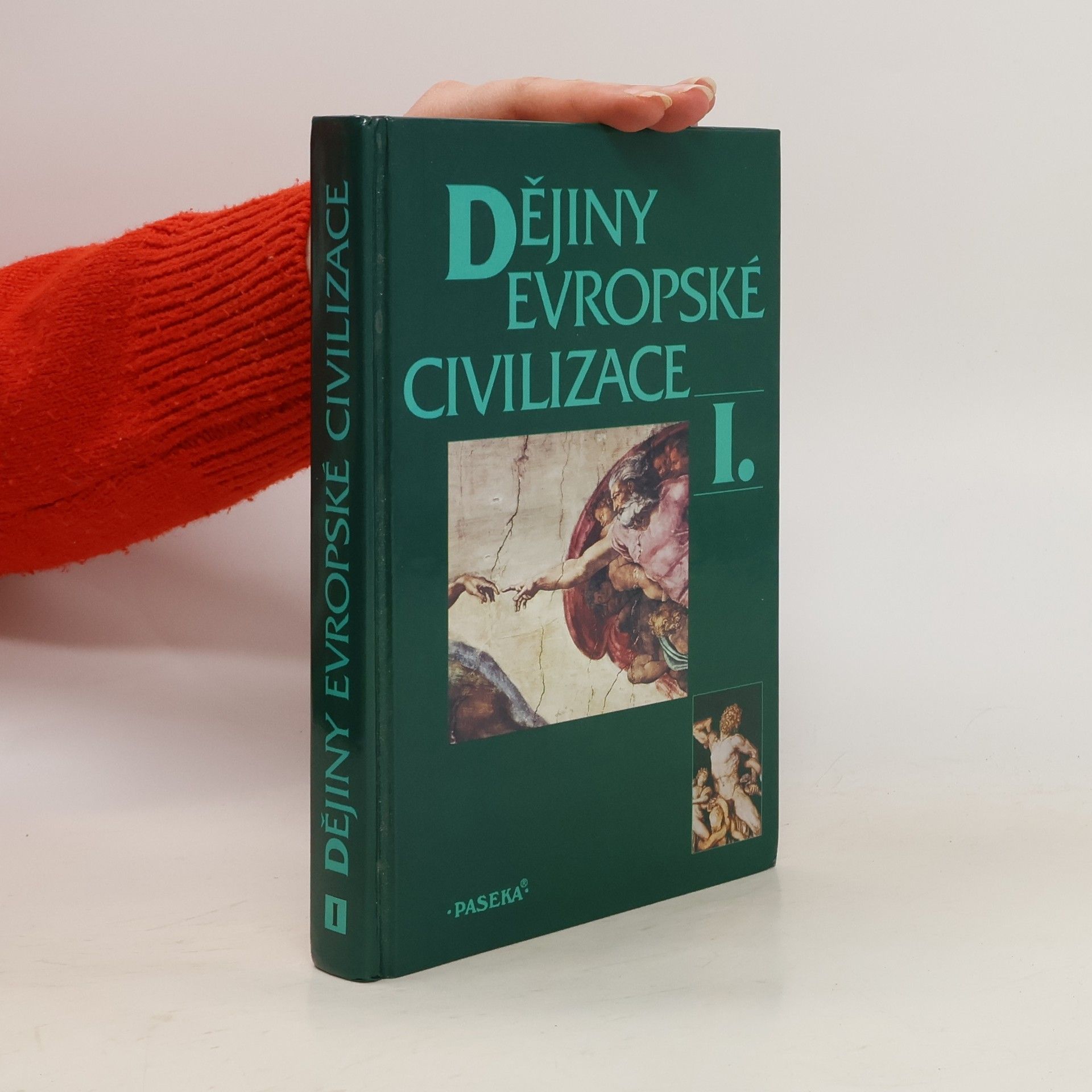 Kolektiv autorů Dějiny evropské civilizace I.