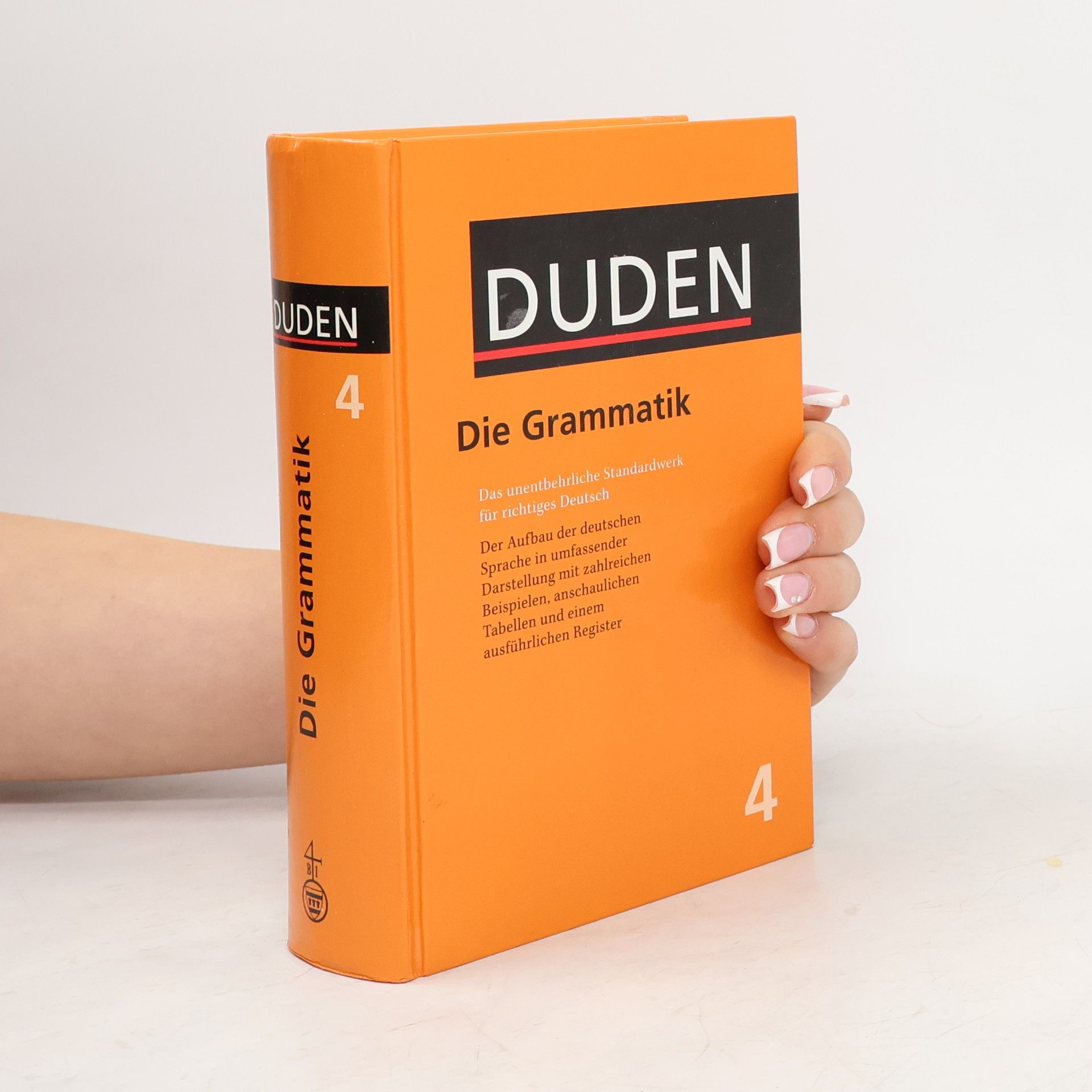 Matthias Wermke Duden. Bd. 4, Grammatik der deutschen Gegenwartssprache