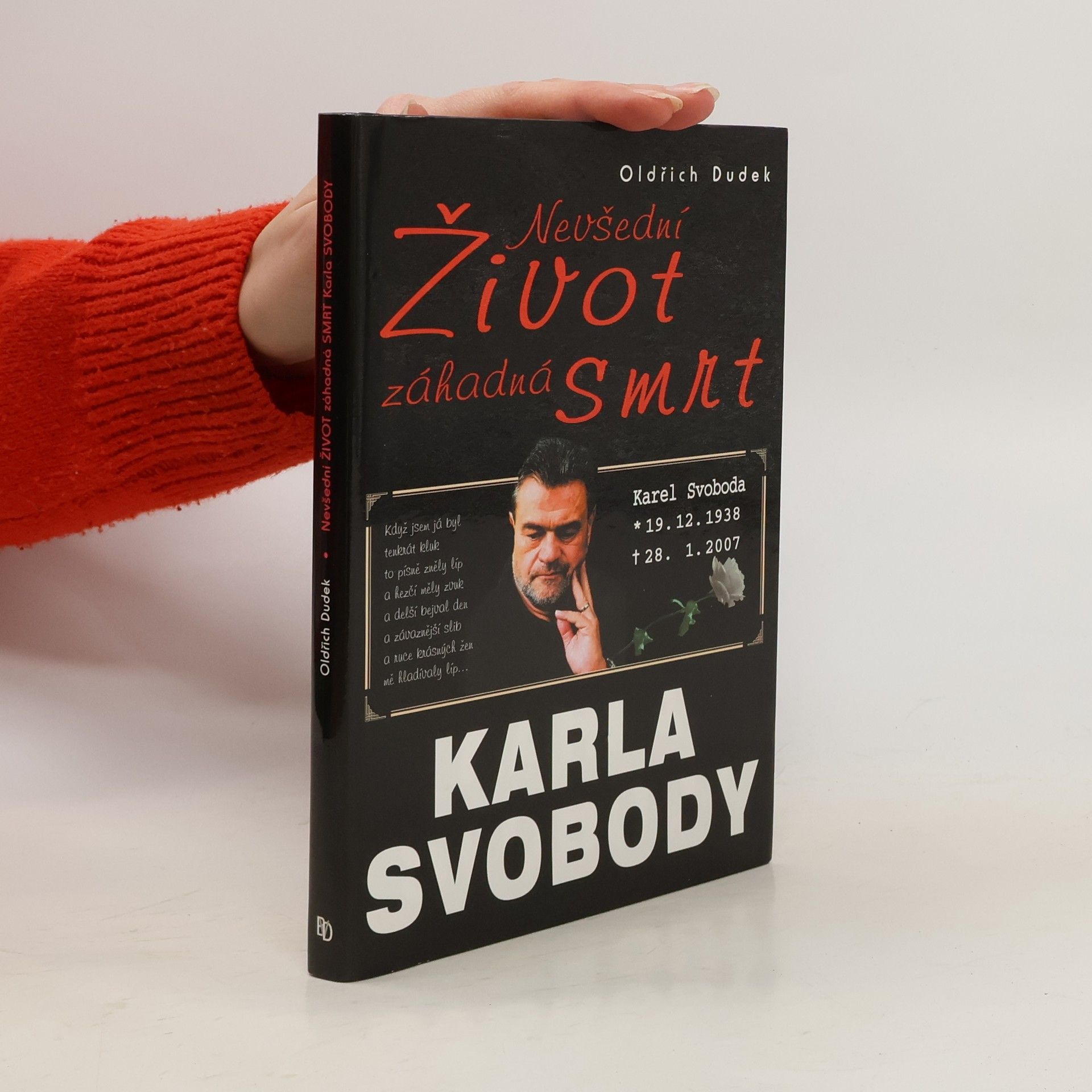 Oldřich Dudek Nevšední život, záhadná smrt Karla Svobody