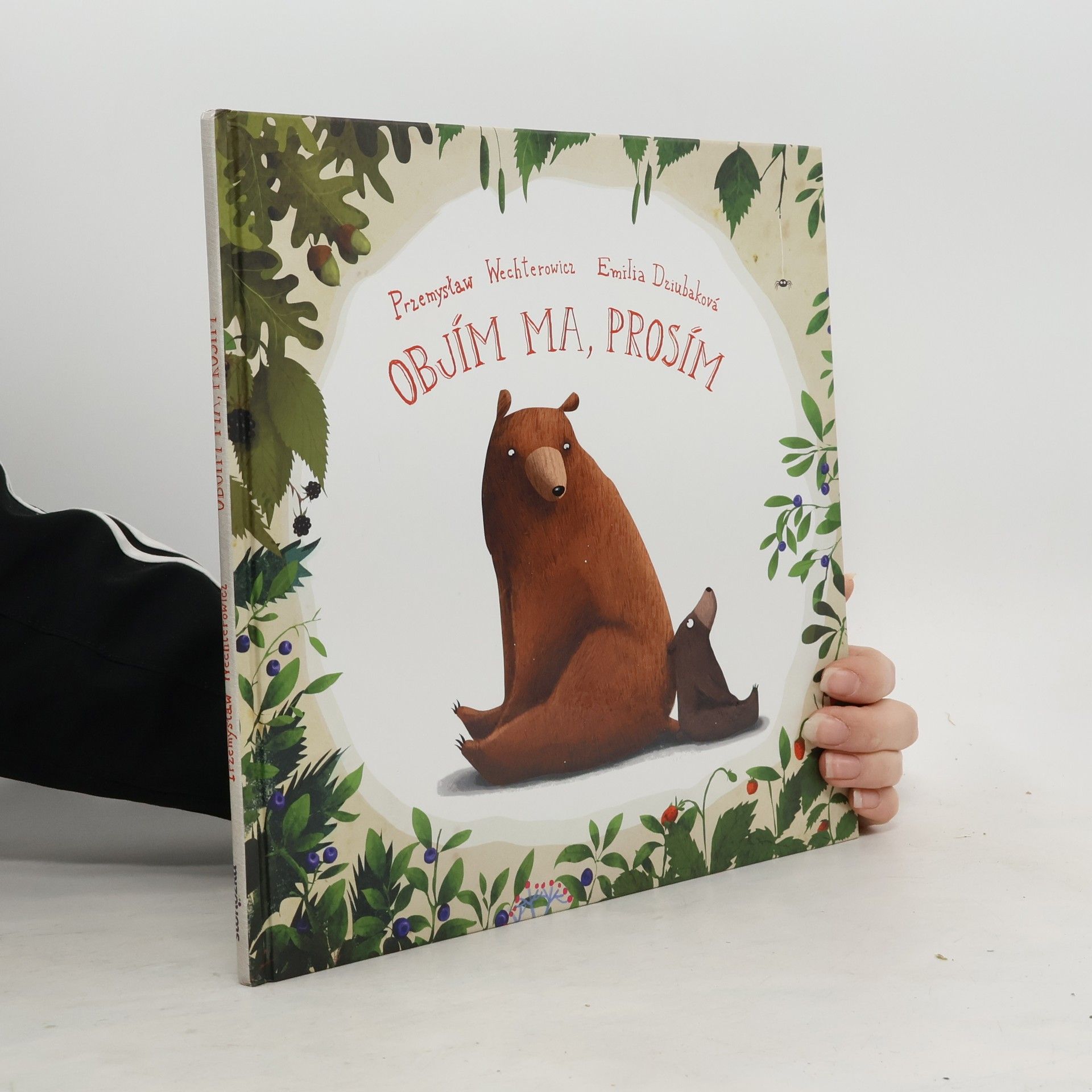 Emilia Dziubak Objím ma, prosím!