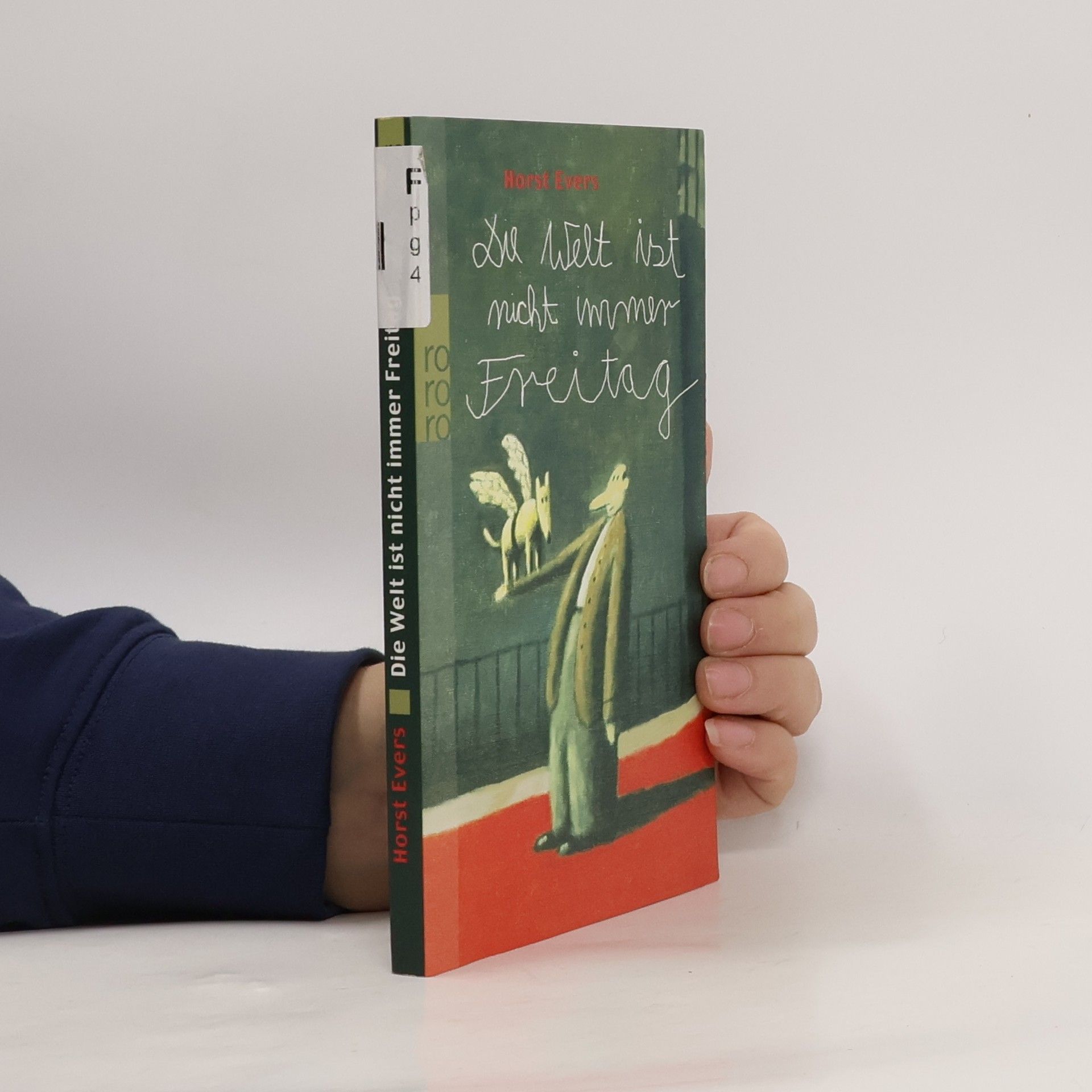 Die Welt ist nicht immer Freitag