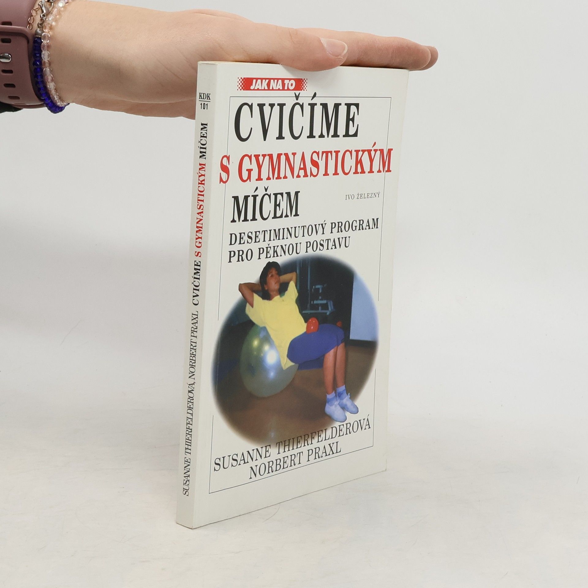 Norbert Praxl Cvičíme s gymnastickým míčem