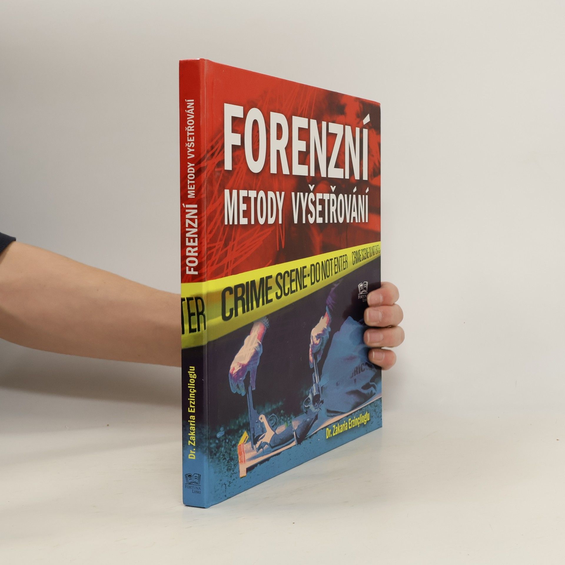 Zakaria Erzinçlioglu Forenzní metody vyšetřování