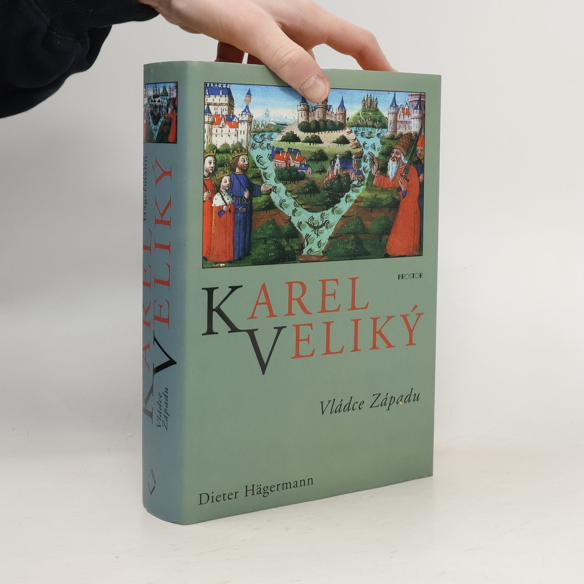 Kolektiv autorů Karel Veliký - vládce Západu