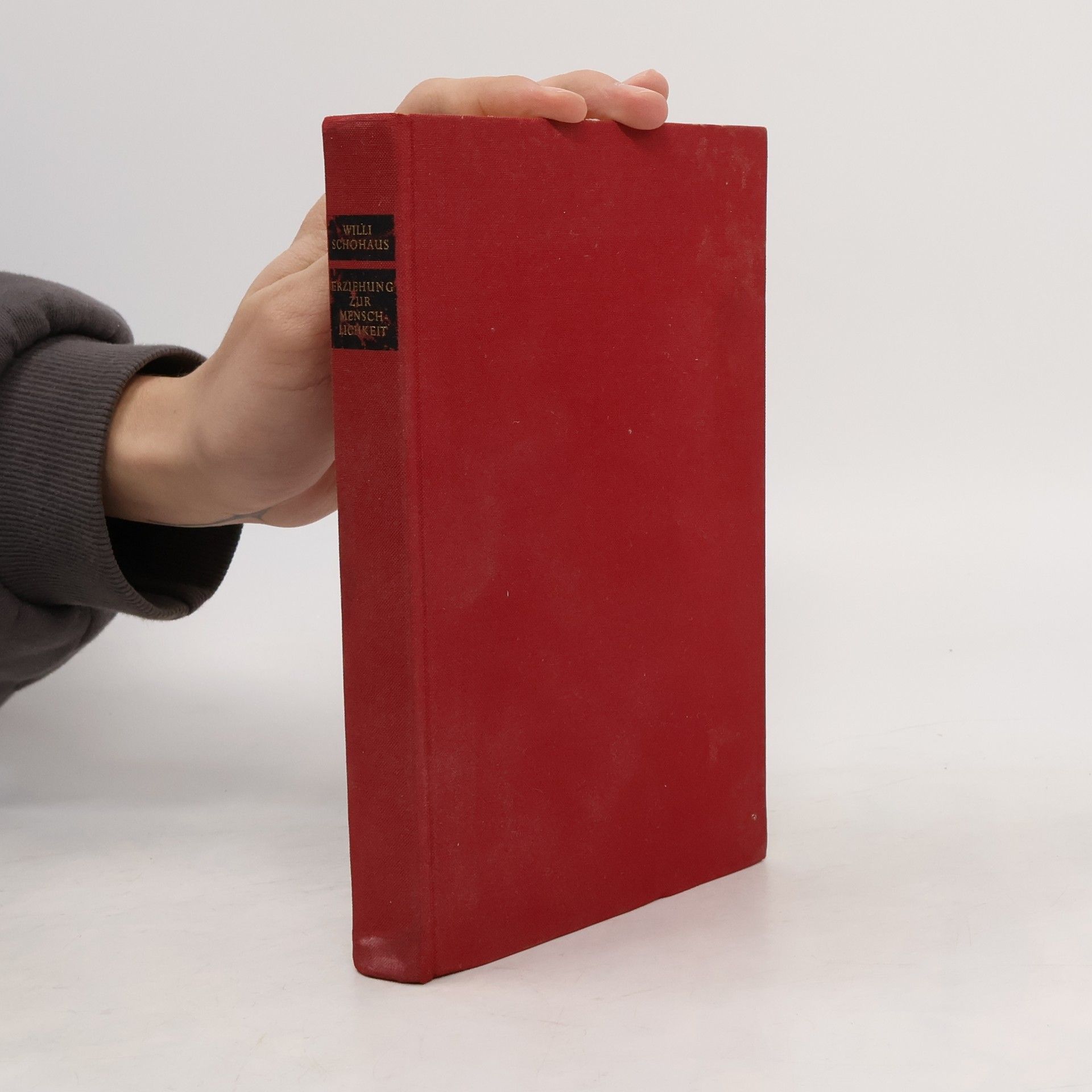 Willi Schohaus Erziehung Zur Menschlichkeit