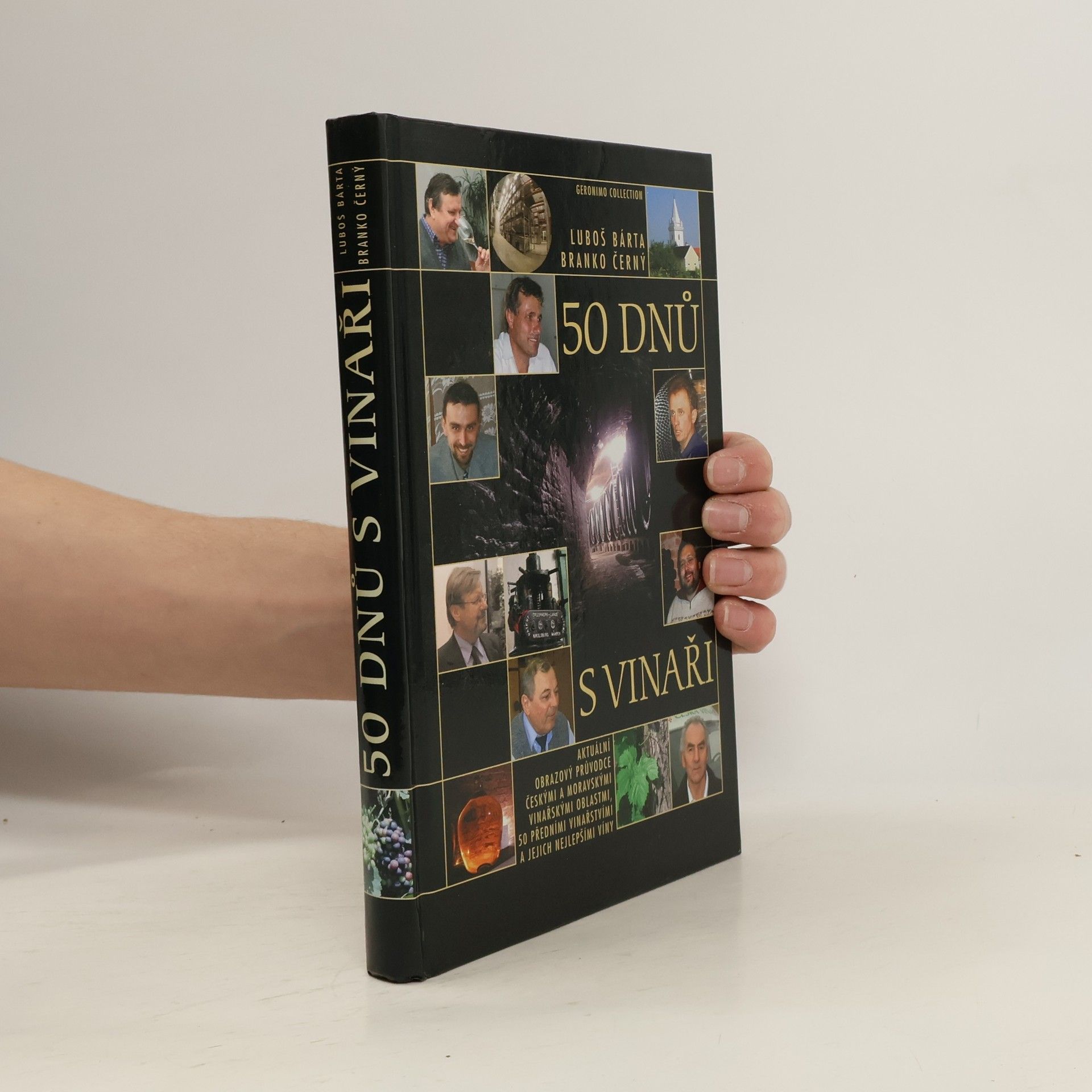 Luboš Bárta 50 dnů s vinaři