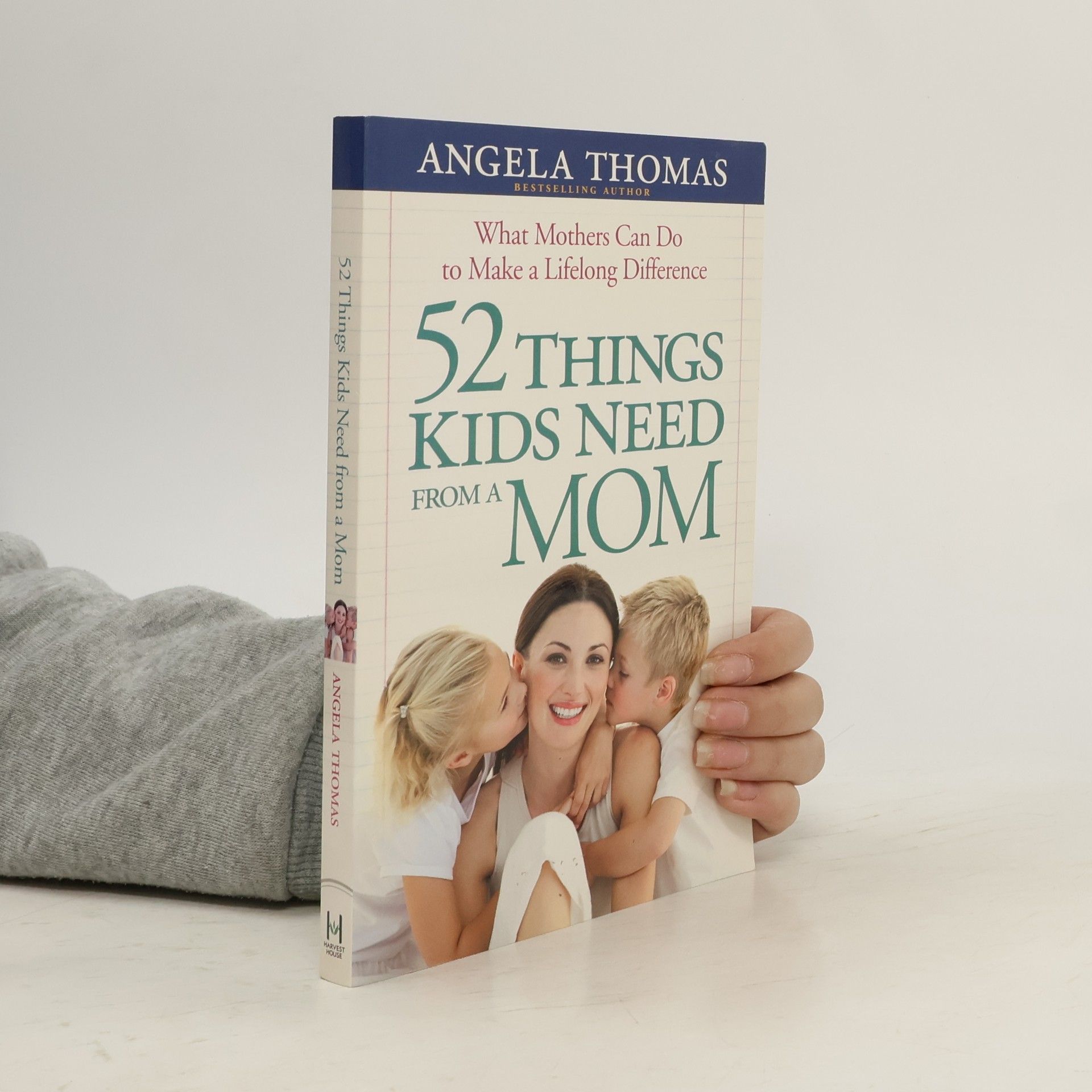 Angela Tomas 52 Things Kids Need from a Mom