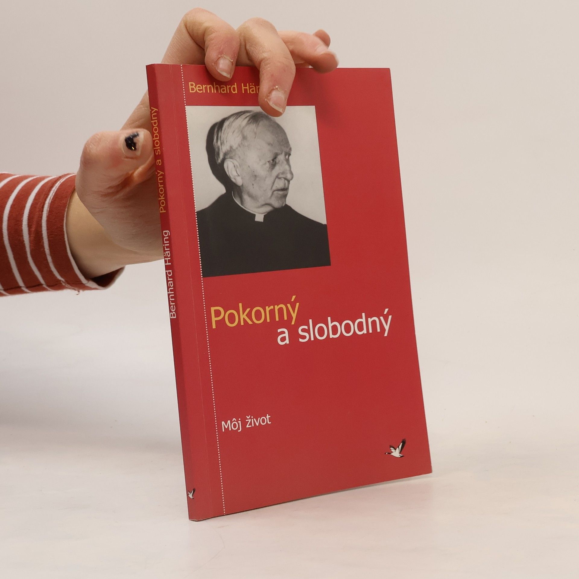 Pokorný a slobodný : môj život