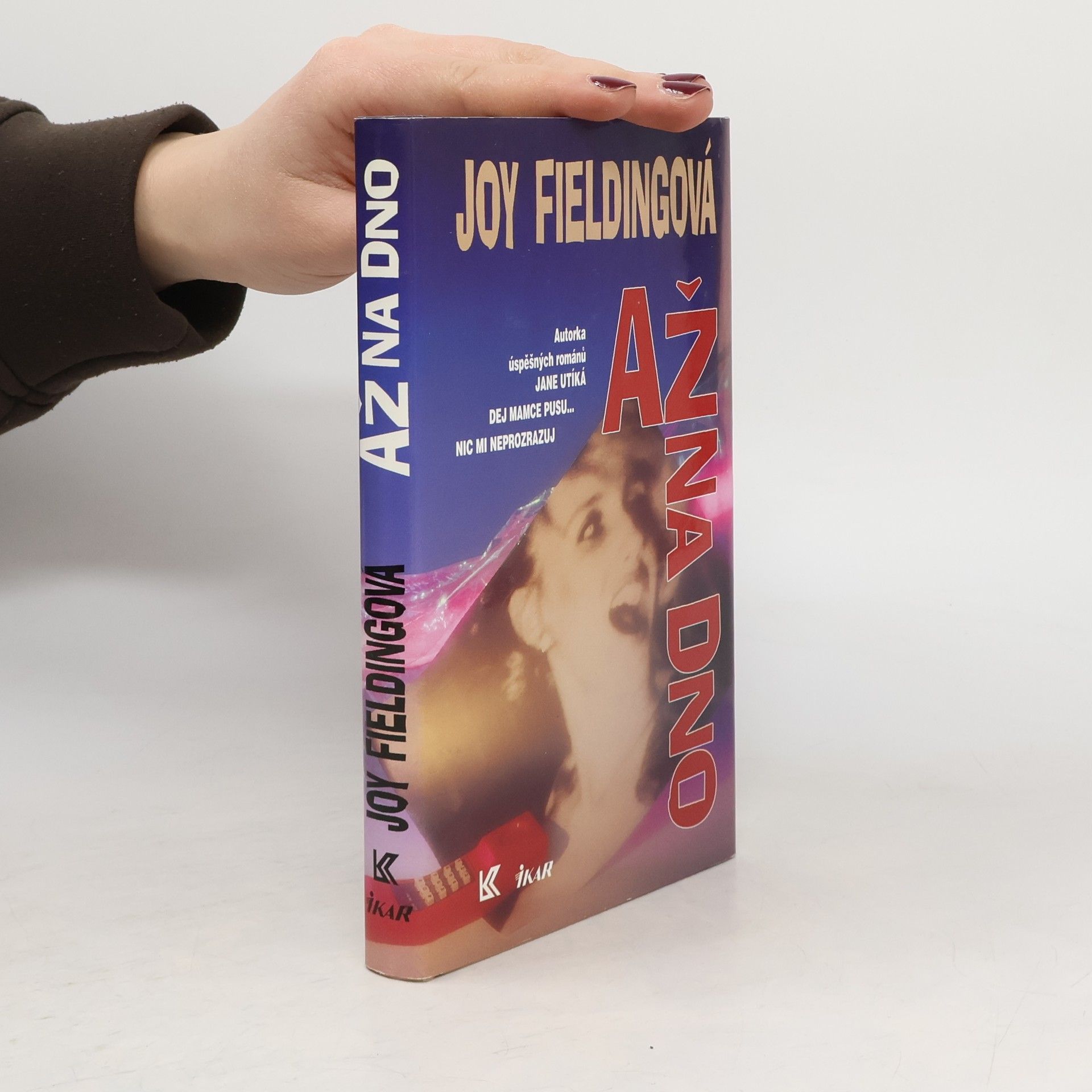 Joy Fielding Až na dno