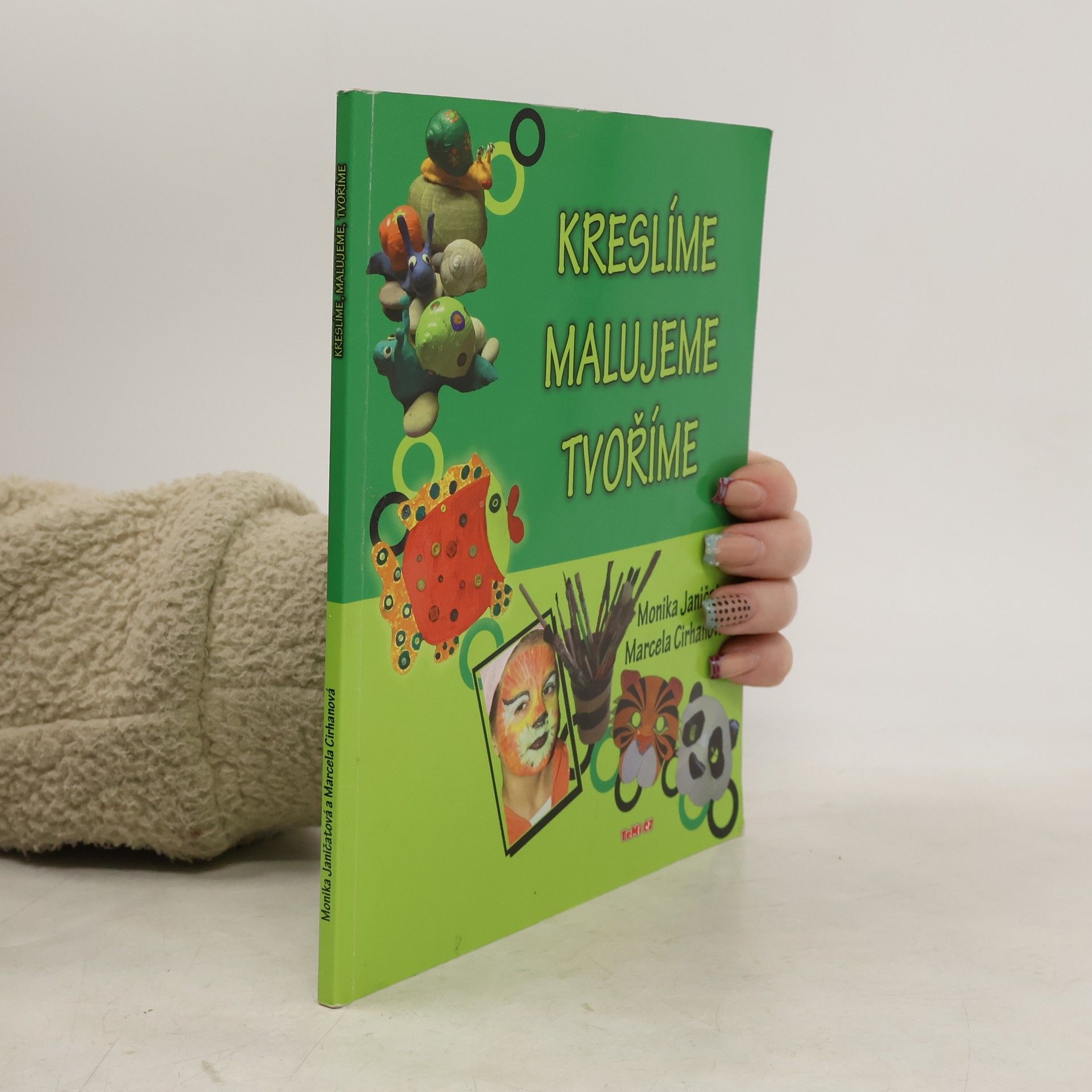 Monika Janičatová Kreslíme, malujeme, tvoříme