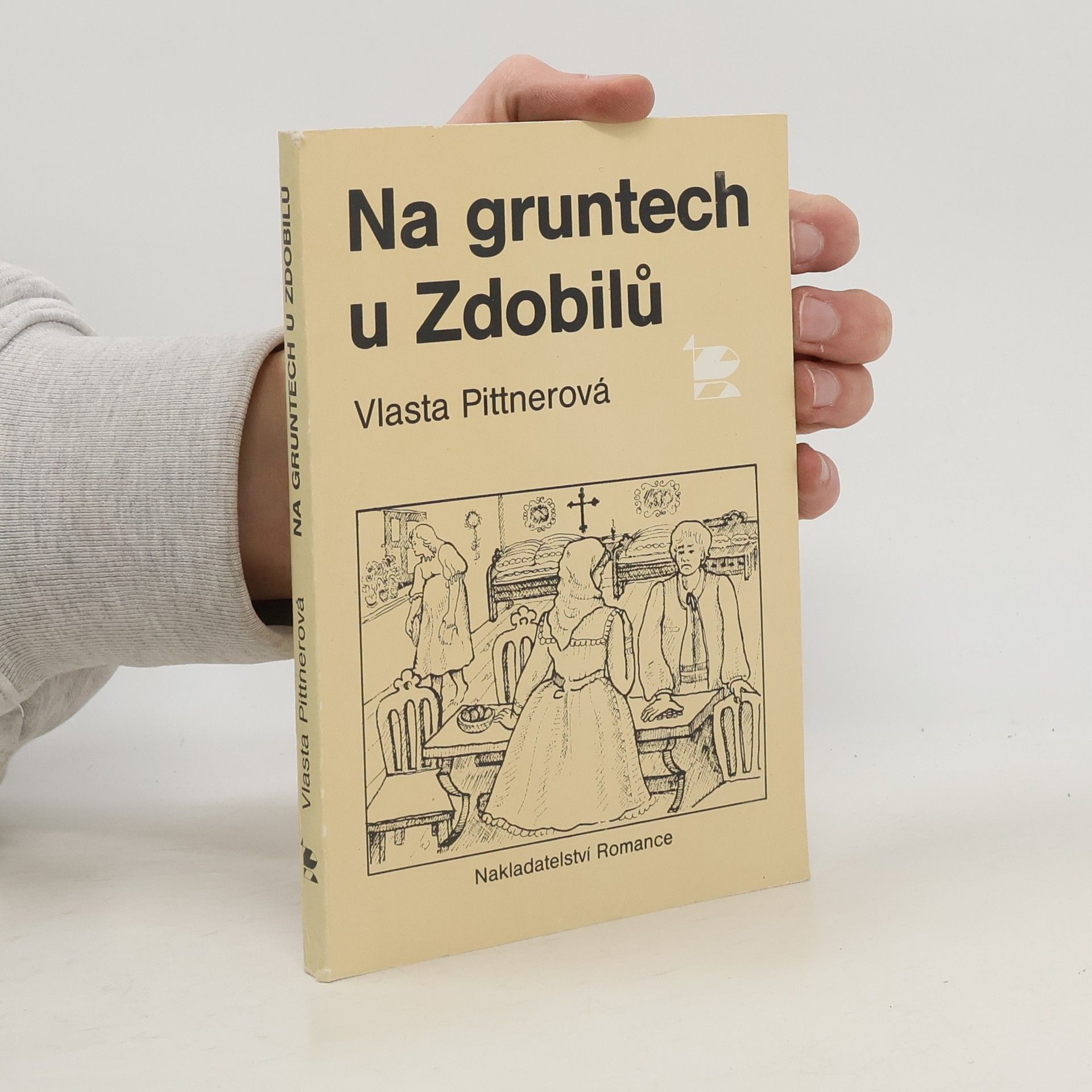 Vlasta Pittnerová Na gruntech u Zdobilů